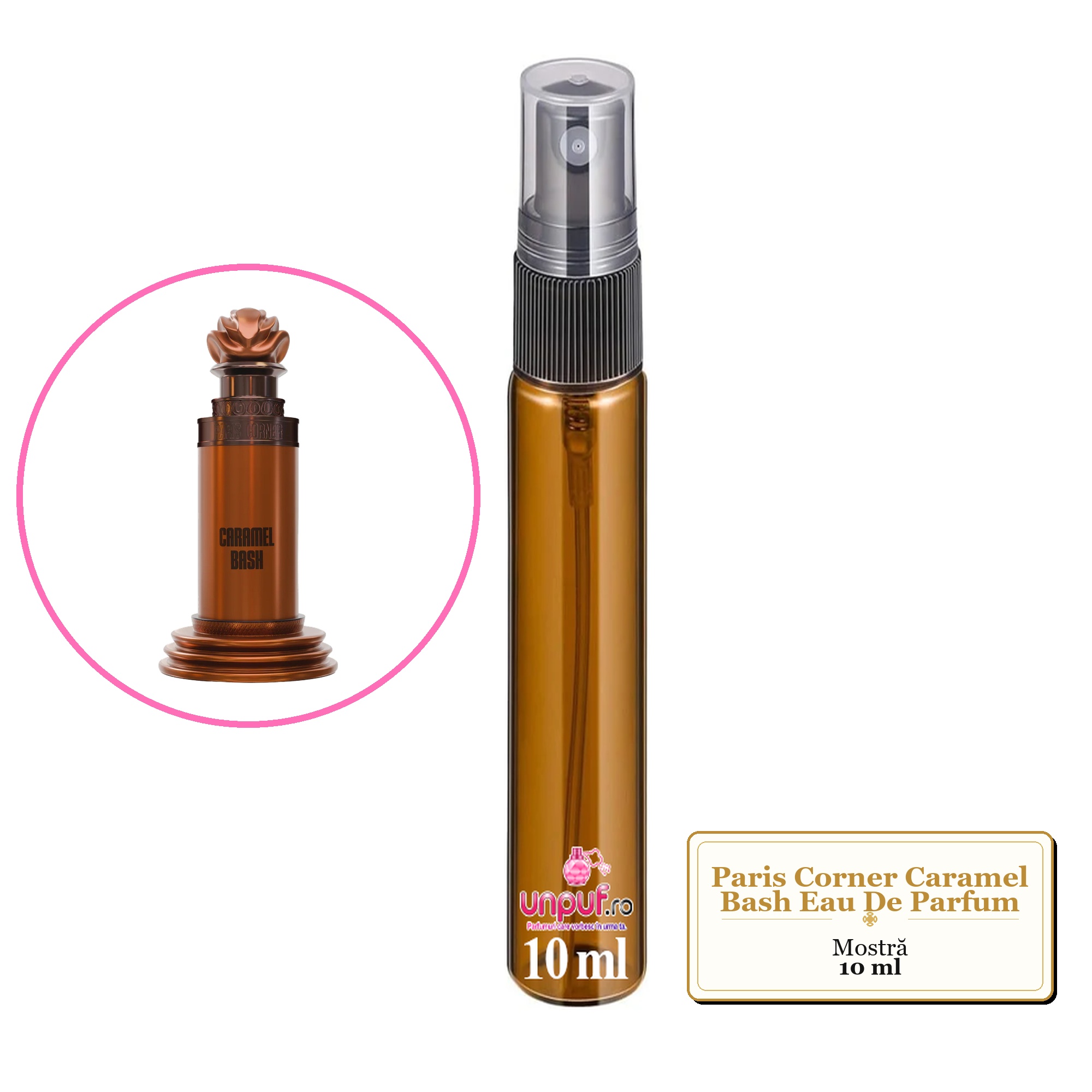 Mostra fiola din Parfumul Paris Corner Caramel Bash Eau De Parfum, decant sticla cu pulverizator