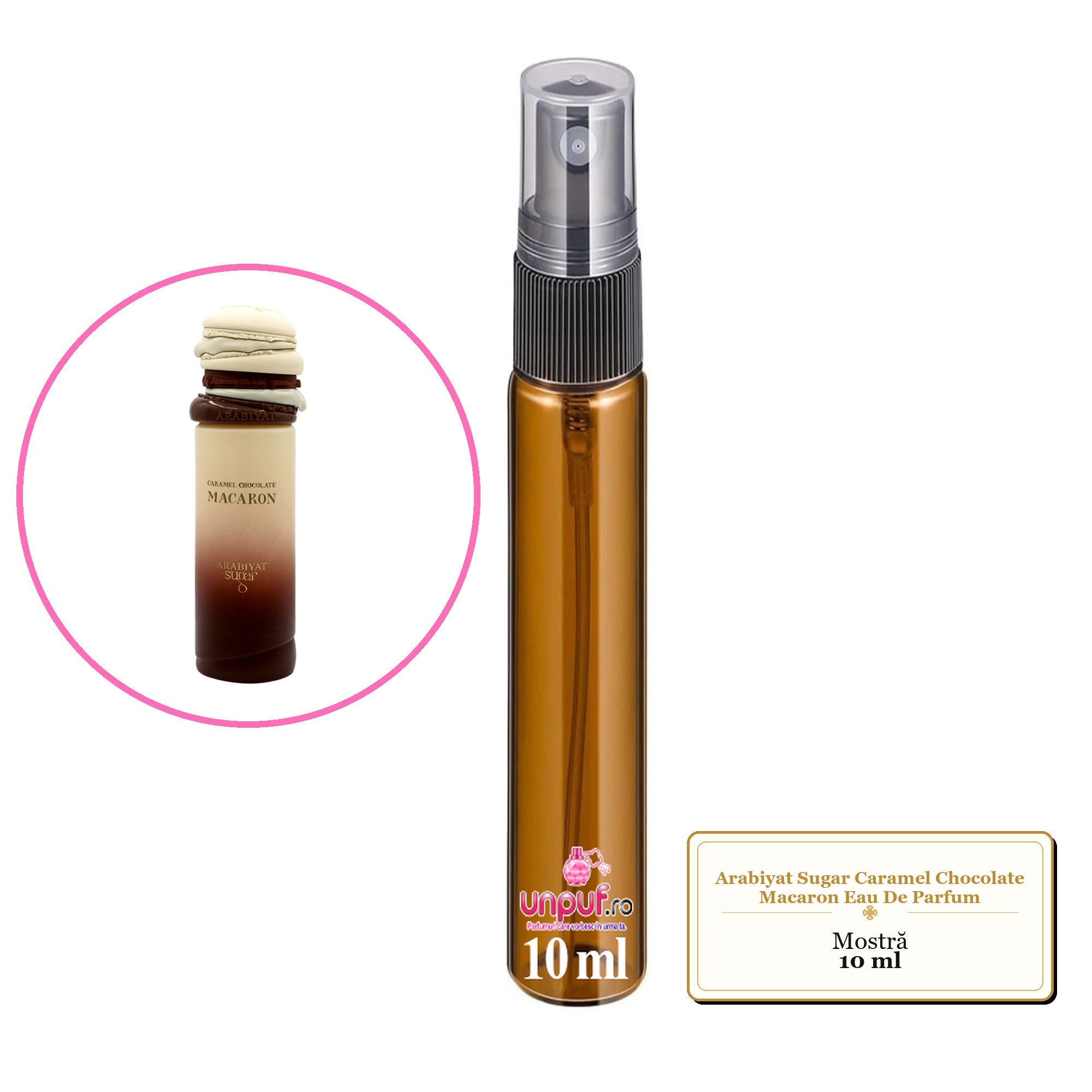 Mostra fiola din Parfumul Arabiyat Sugar Caramel Chocolate Macaron Eau De Parfum, decant sticla cu pulverizator