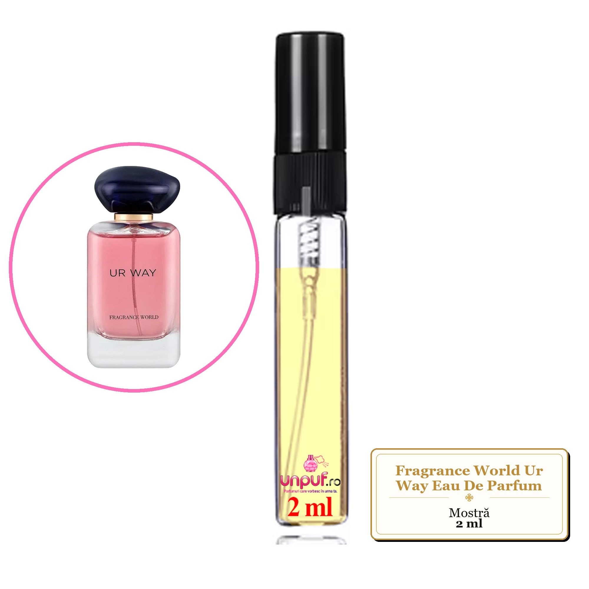 Mostra fiola din Parfumul Fragrance World Ur Way Eau De Parfum, decant sticla cu pulverizator