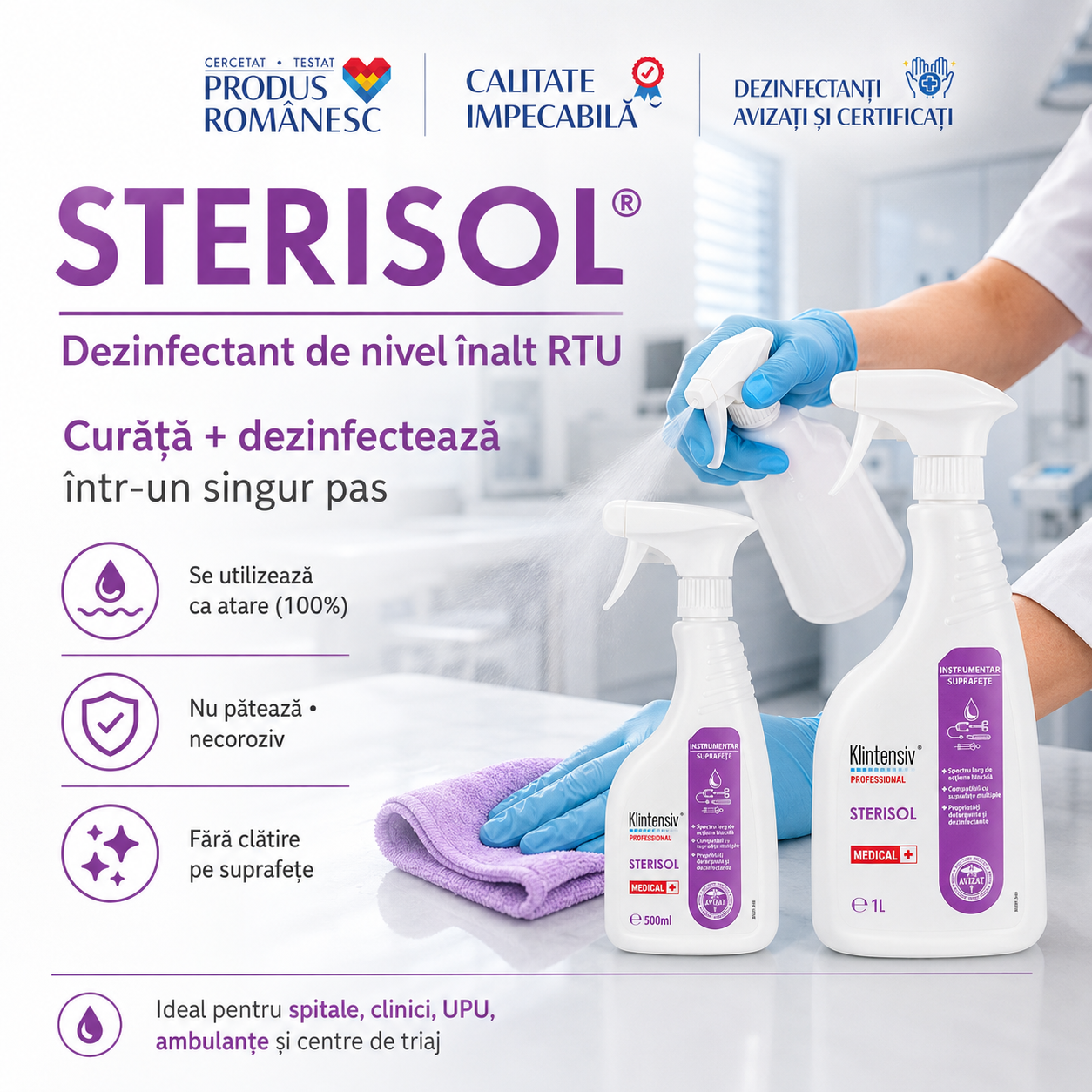 Beneficii Sterisol RTU biodegradabil necoroziv fără clătire pe suprafețe