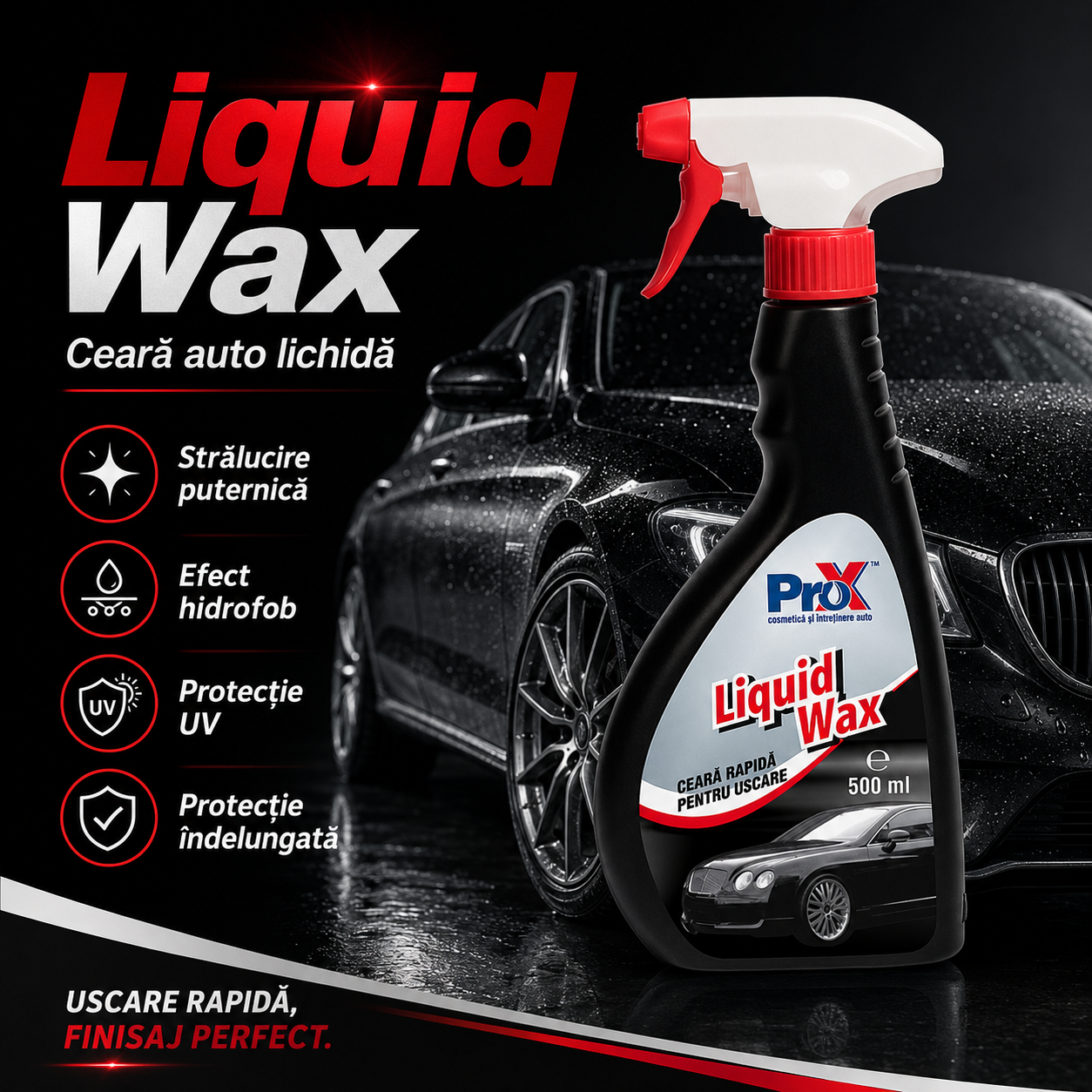 Liquid Wax PRO X efect hidrofob pentru caroserie auto