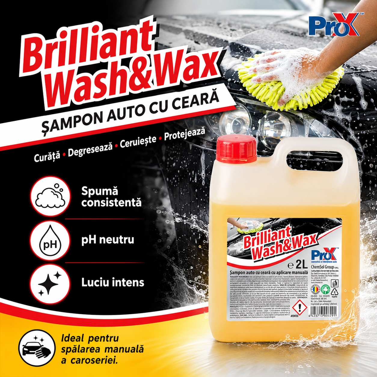 Brilliant Wash&Wax spumă consistentă pentru spălare caroserie