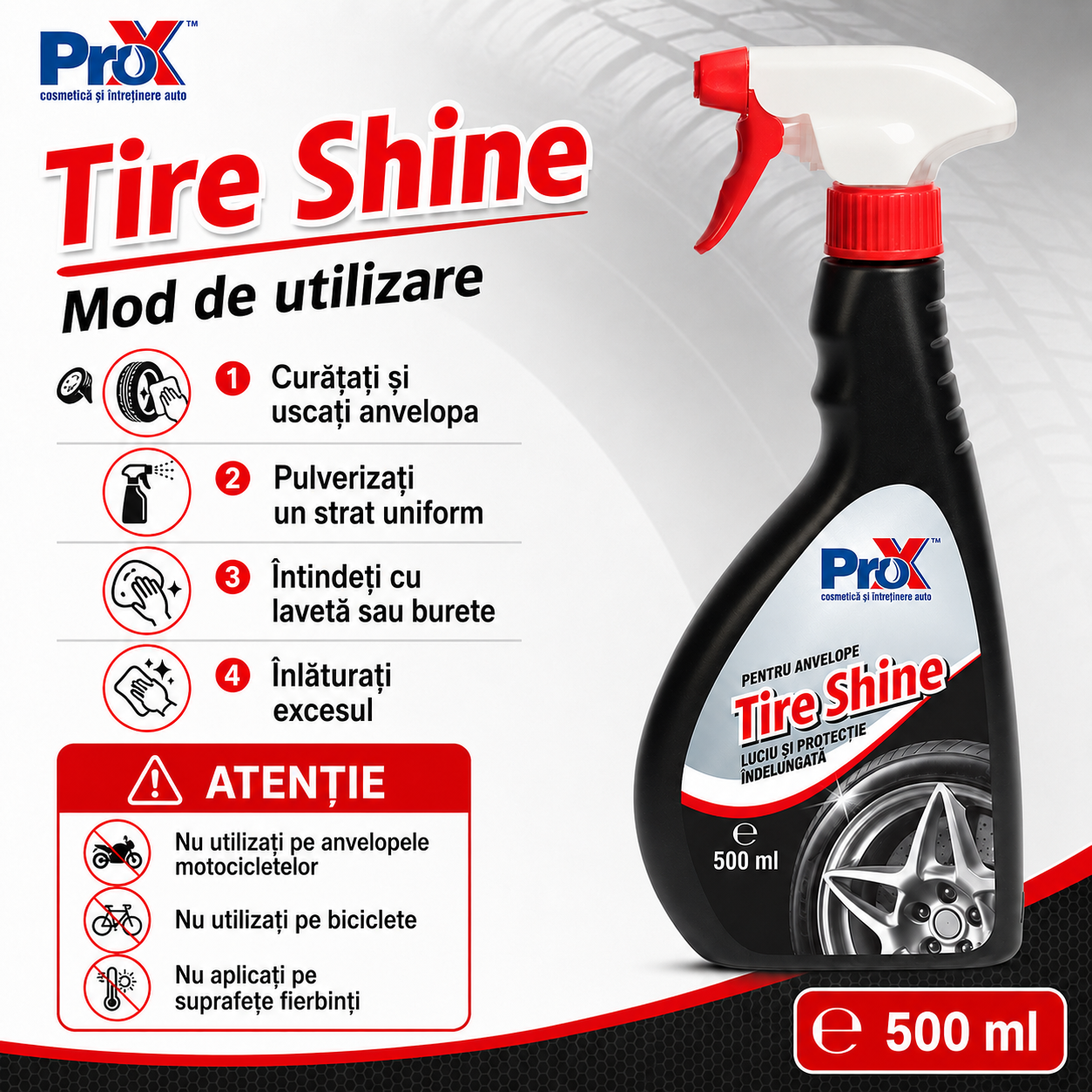 Instrucțiuni utilizare PRO X Tire Shine pulverizare și uniformizare