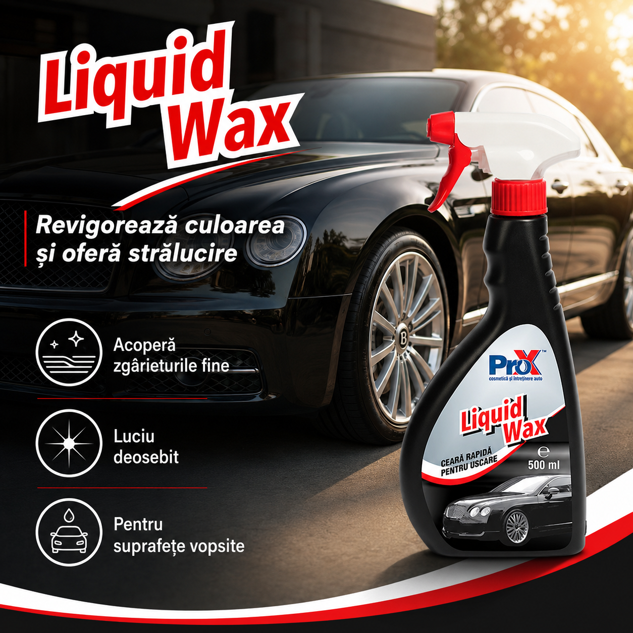 Instrucțiuni utilizare PRO X Liquid Wax aplicare pe suprafețe umede