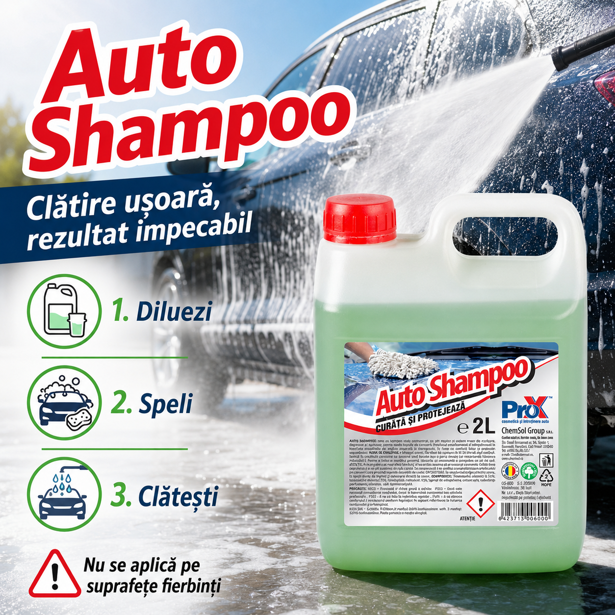 Instrucțiuni utilizare PRO X Auto Shampoo 50-80 ml &icirc;n 8-10 litri apă