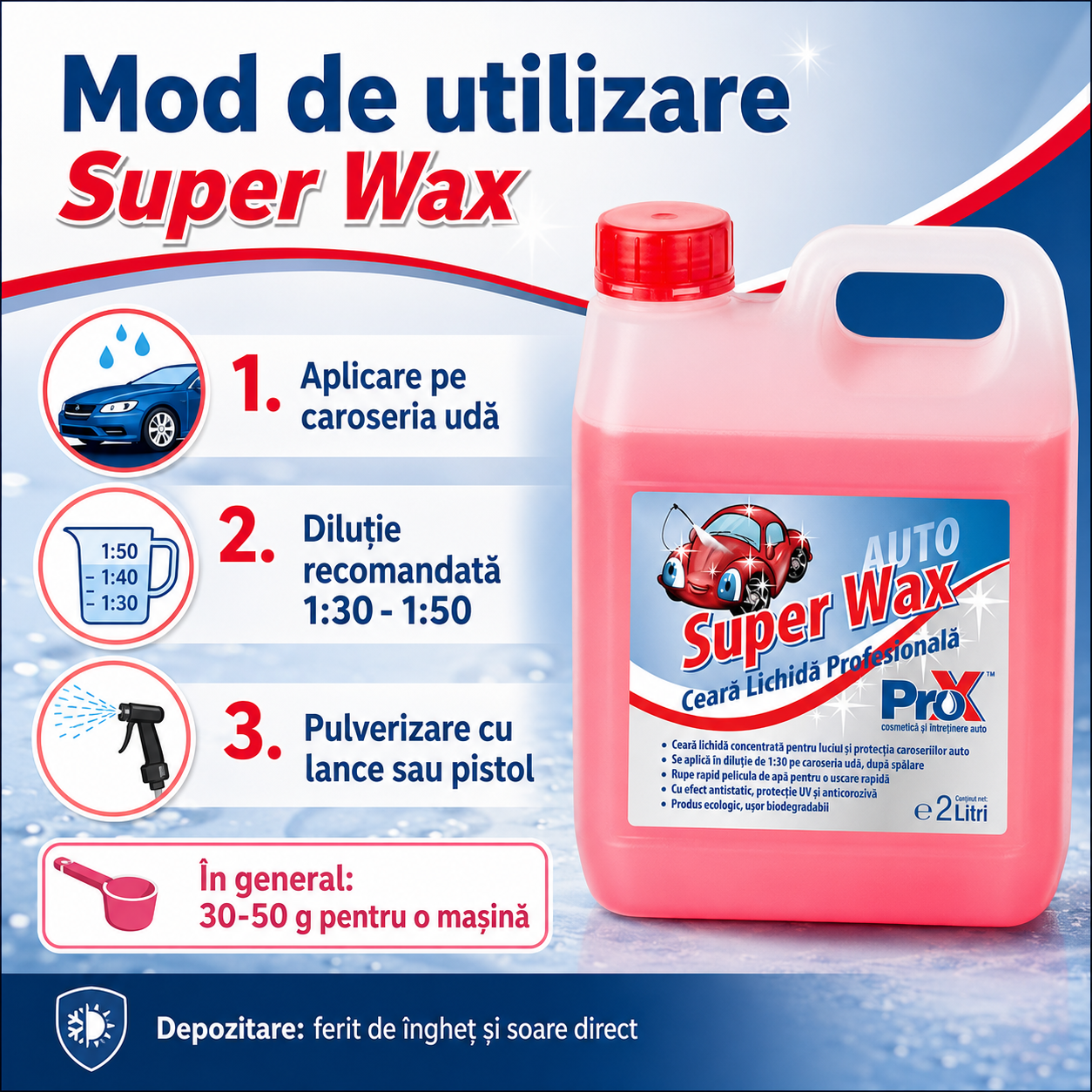 Instrucțiuni utilizare PRO X Super Wax diluție 1 la 30 1 la 50