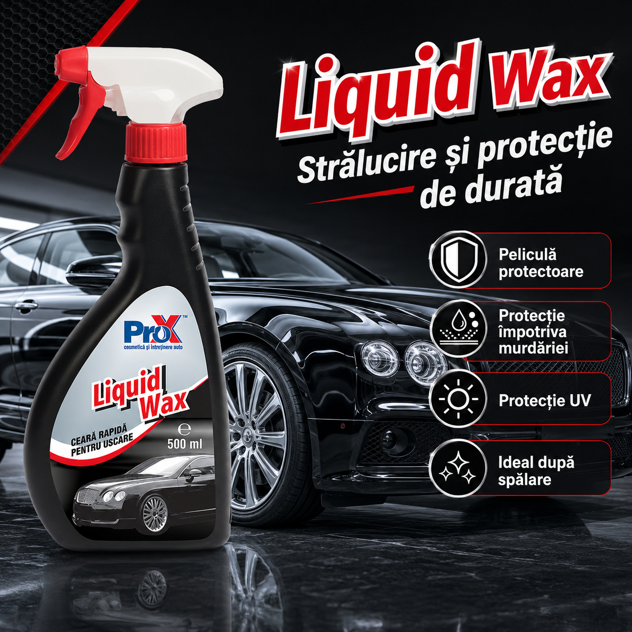 PRO X Liquid Wax recomandări ceară auto lichidă