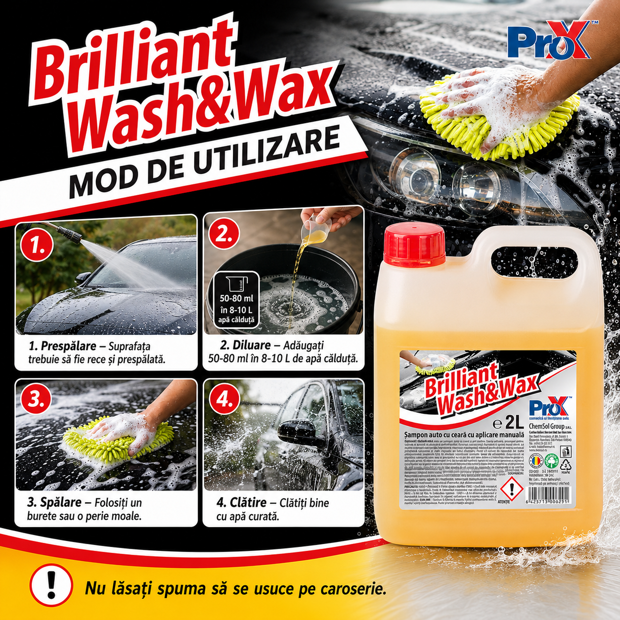 PRO X Brilliant Wash&Wax recomandări utilizare șampon auto cu ceară