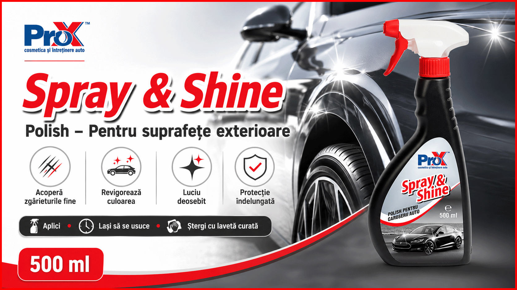 PRO X Spray & Shine polish pentru suprafețe exterioare auto