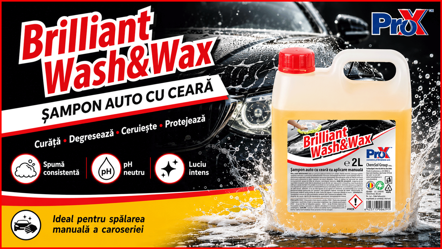PRO X Brilliant Wash&Wax șampon auto cu ceară și pH neutru