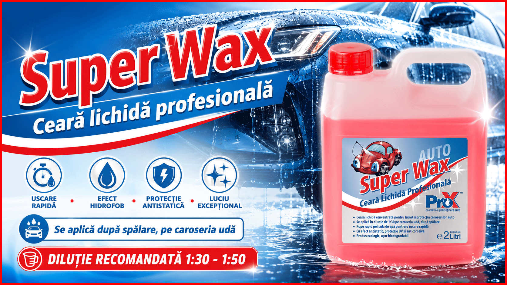 PRO X Super Wax ceară concentrată pentru uscare și protecție caroserii