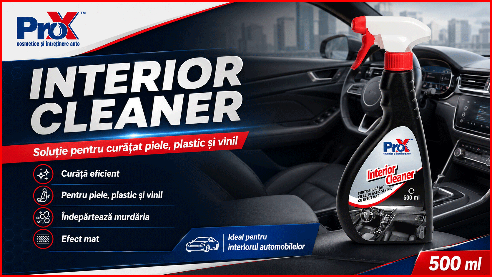 PRO X Interior Cleaner soluție pentru curățat piele plastic și vinil 500 ml