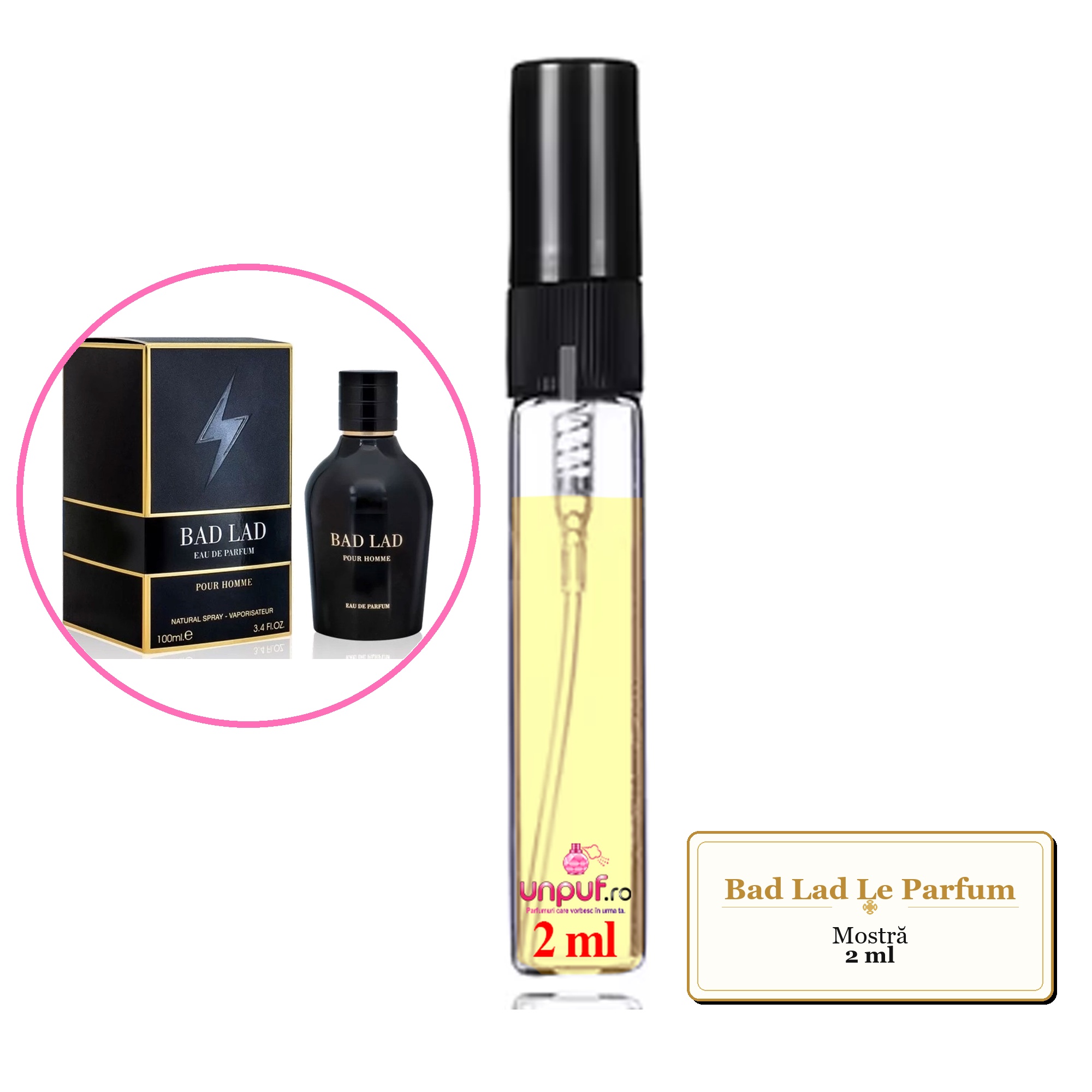 Mostra fiola din Parfumul Bad Lad Le Parfum, decant sticla cu pulverizator