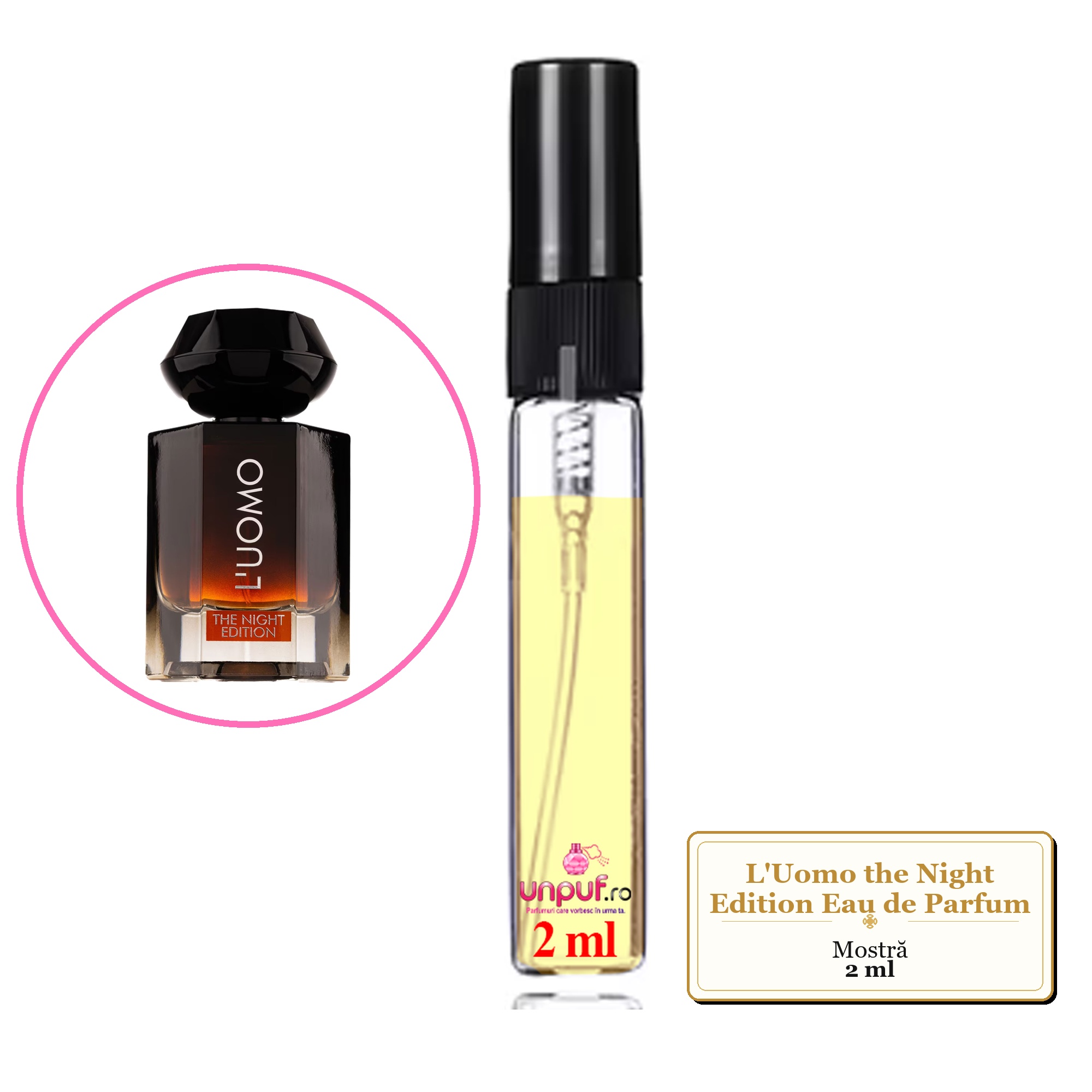 Mostra fiola din Parfumul L'Uomo the Night Edition Eau de Parfum, decant sticla cu pulverizator