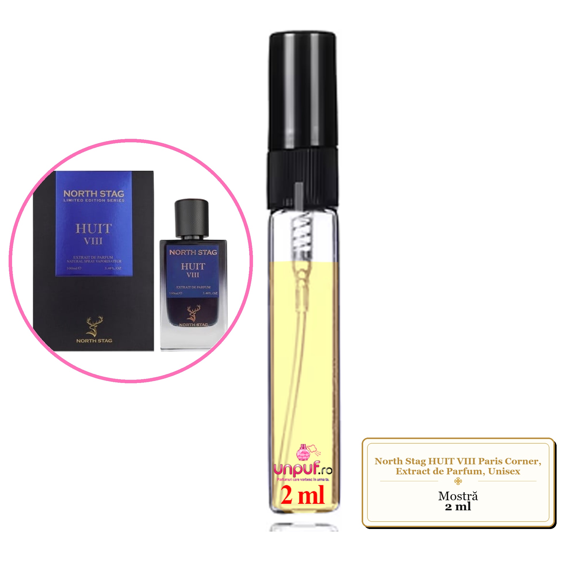 Mostra fiola din Parfumul North Stag HUIT VIII Paris Corner, Extract de Parfum, Unisex, decant sticla cu pulverizator