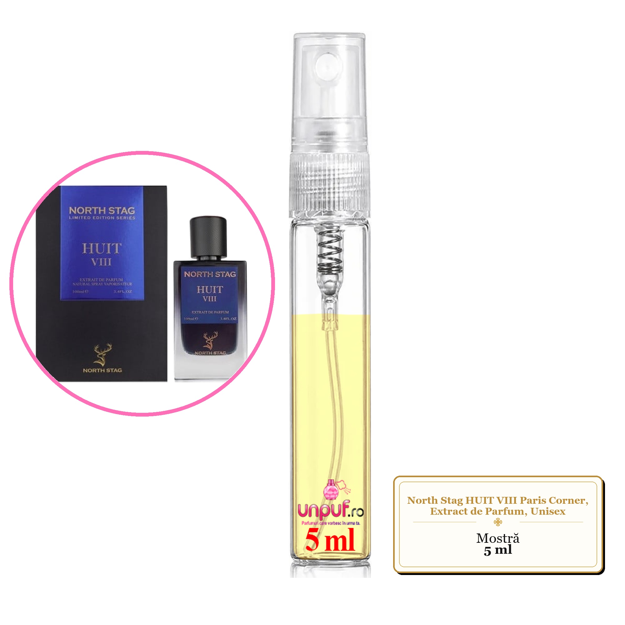 Mostra fiola din Parfumul North Stag HUIT VIII Paris Corner, Extract de Parfum, Unisex, decant sticla cu pulverizator