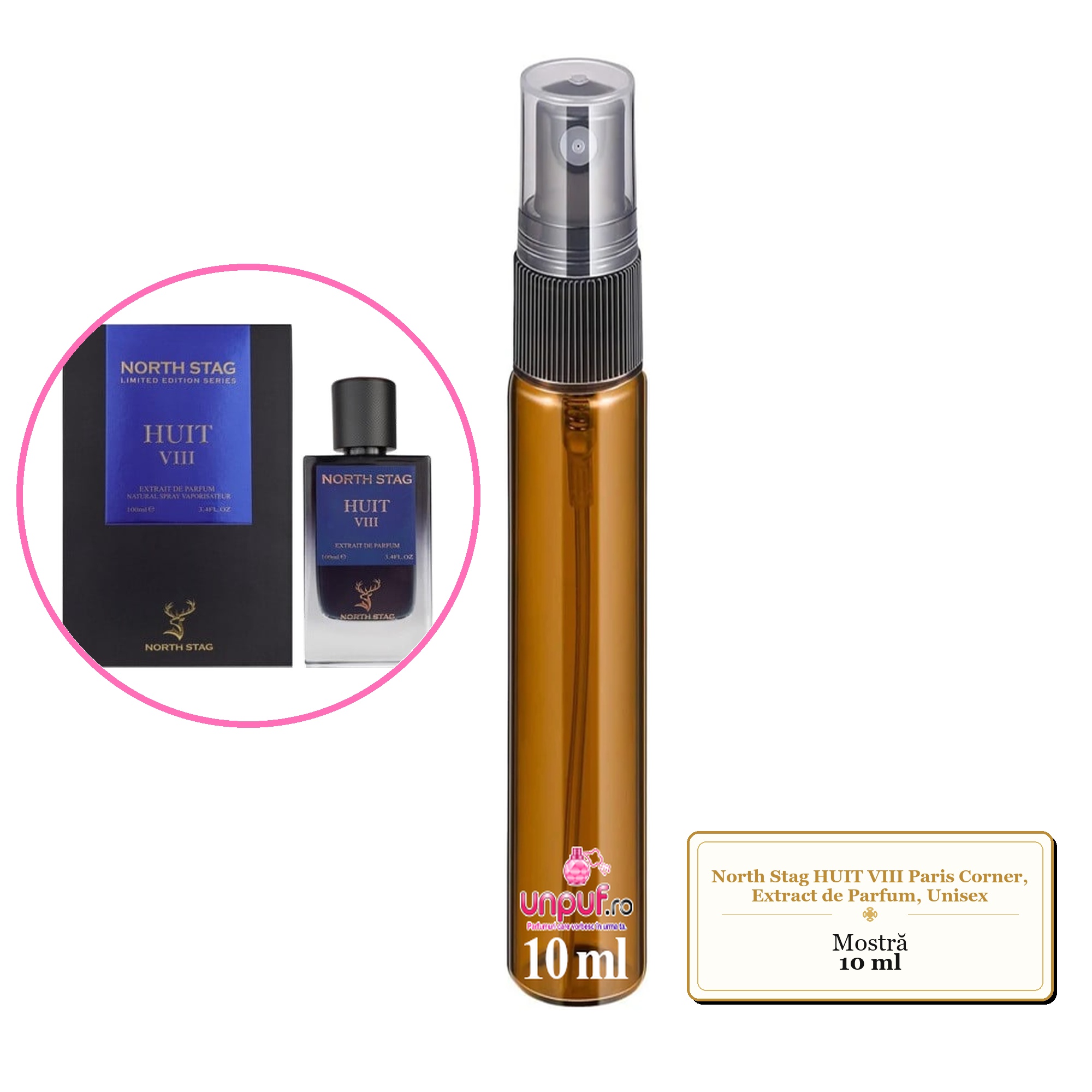 Mostra fiola din Parfumul North Stag HUIT VIII Paris Corner, Extract de Parfum, Unisex, decant sticla cu pulverizator
