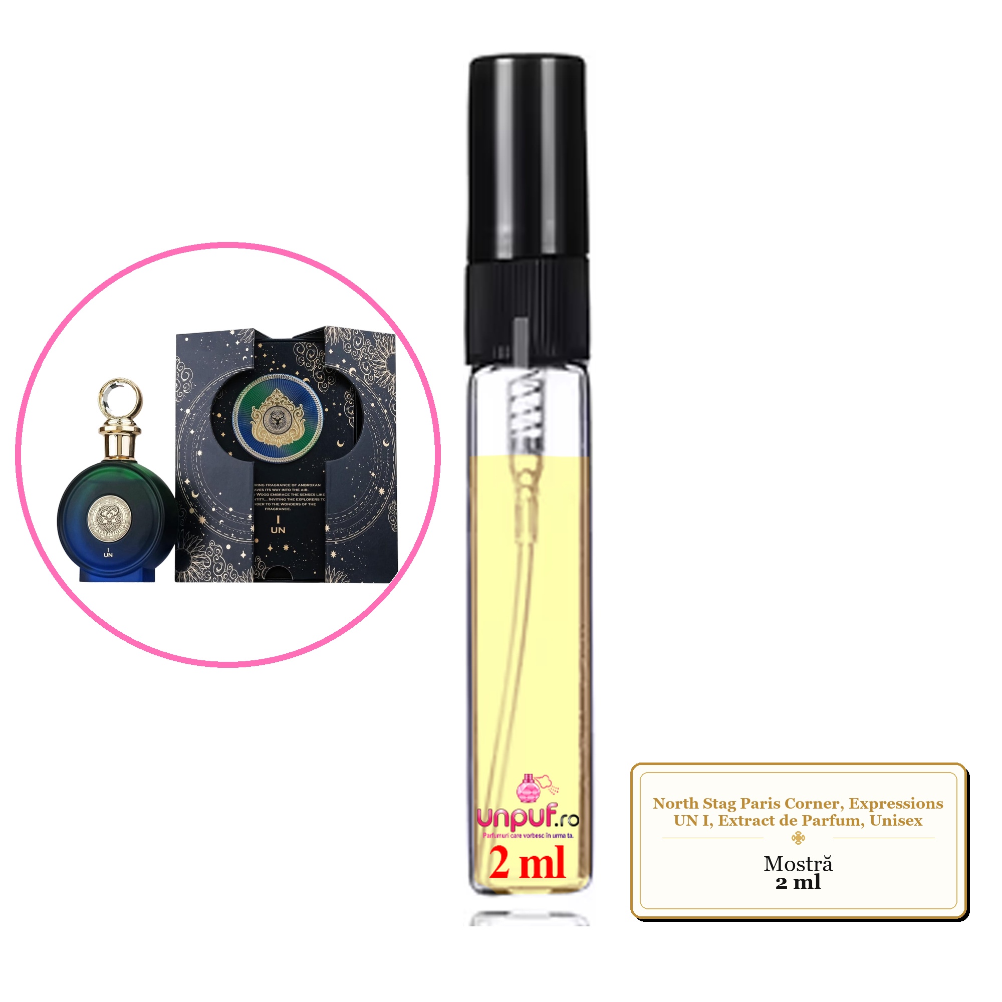 Mostra fiola din Parfumul North Stag Paris Corner, Expressions UN I, Extract de Parfum, Unisex, decant sticla cu pulverizator
