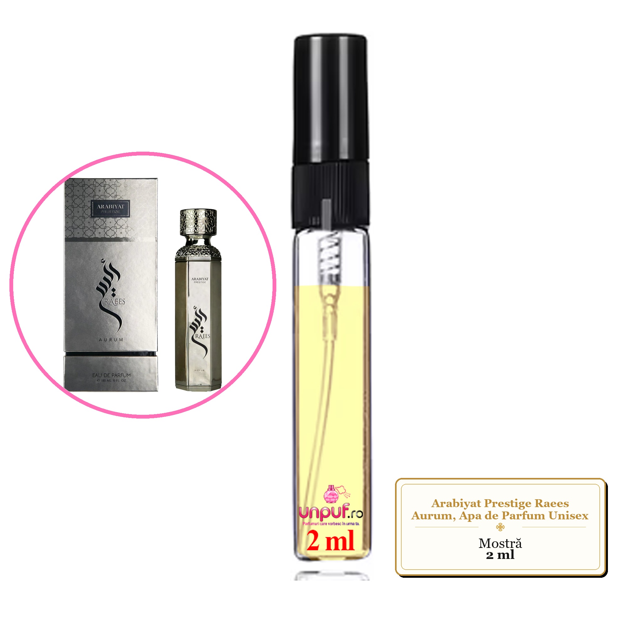 Mostra fiola din Parfumul Arabiyat Prestige Raees Aurum, Apa de Parfum Unisex, decant sticla cu pulverizator