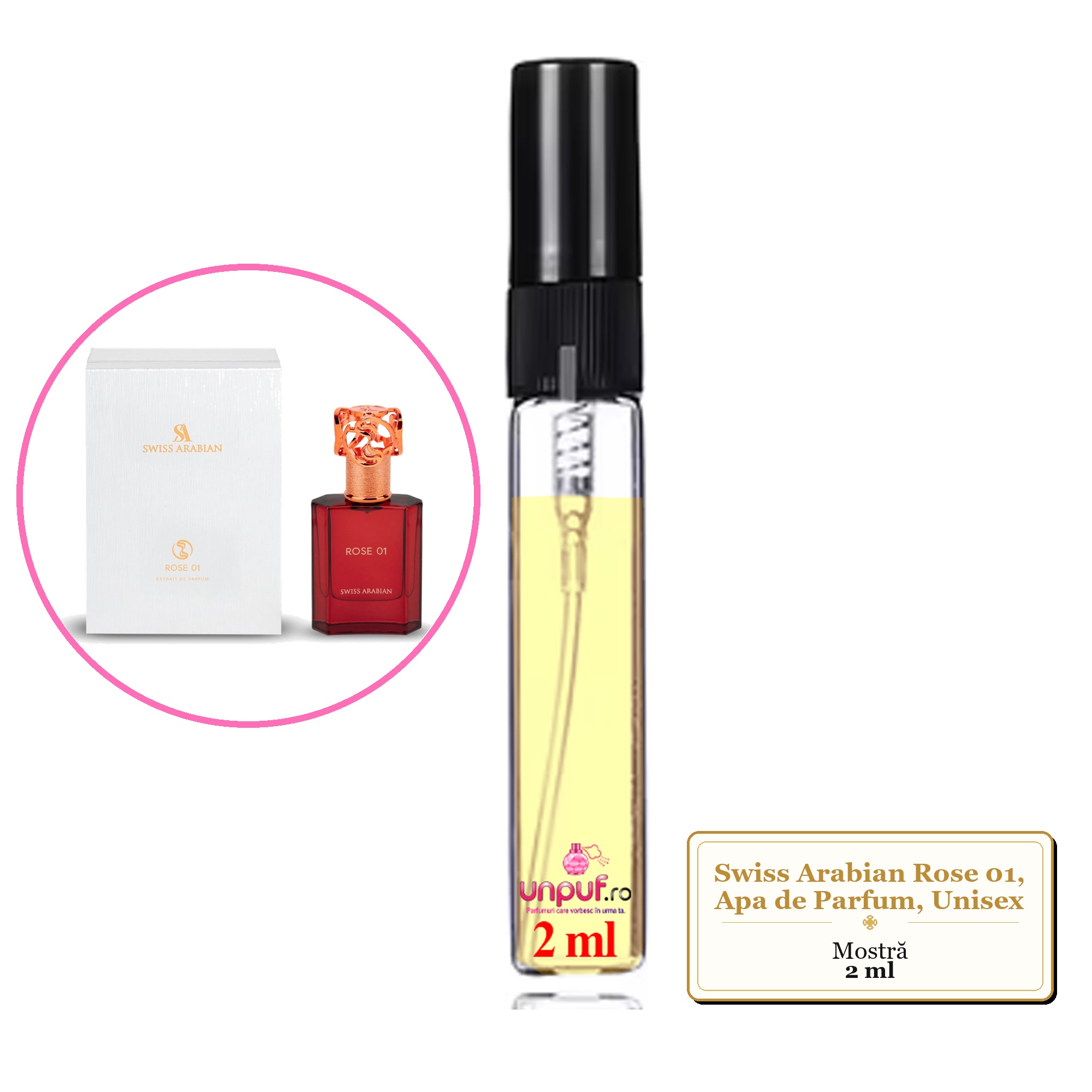 Mostra fiola din Parfumul Swiss Arabian Rose 01, Apa de Parfum, Unisex, decant sticla cu pulverizator