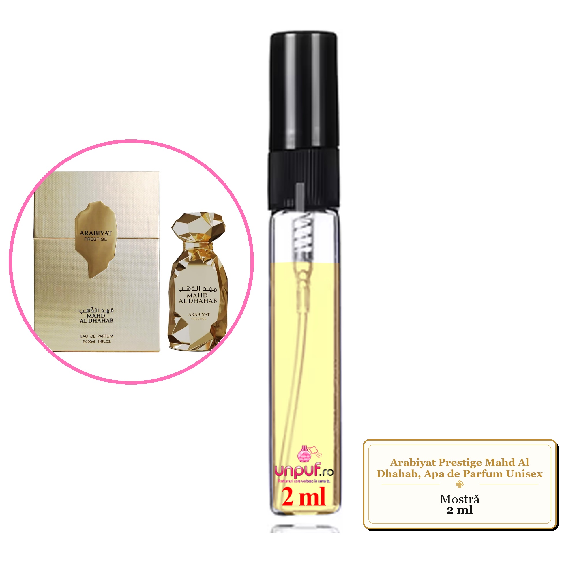 Mostra fiola din Parfumul Arabiyat Prestige Mahd Al Dhahab, Apa de Parfum Unisex, decant sticla cu pulverizator