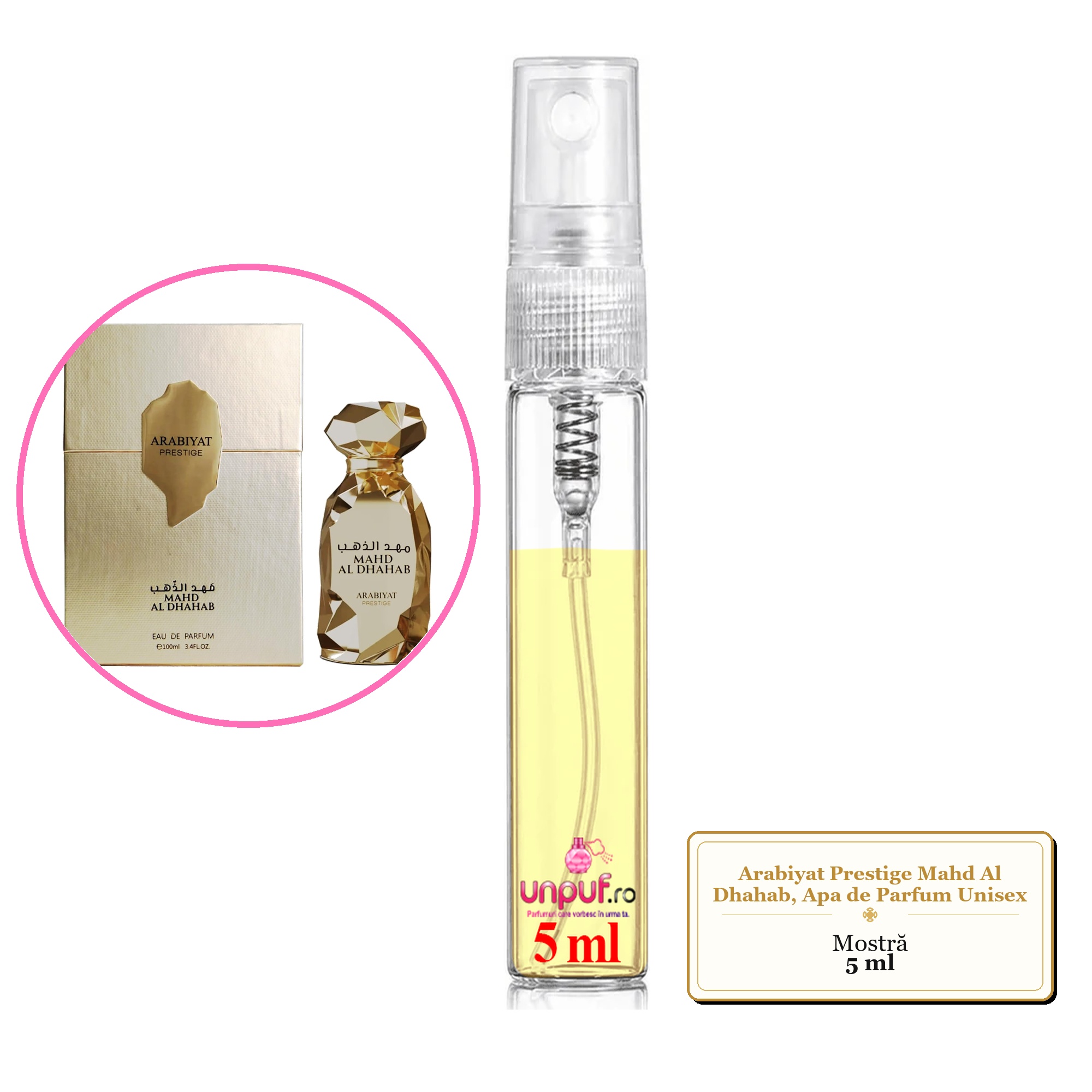 Mostra fiola din Parfumul Arabiyat Prestige Mahd Al Dhahab, Apa de Parfum Unisex, decant sticla cu pulverizator