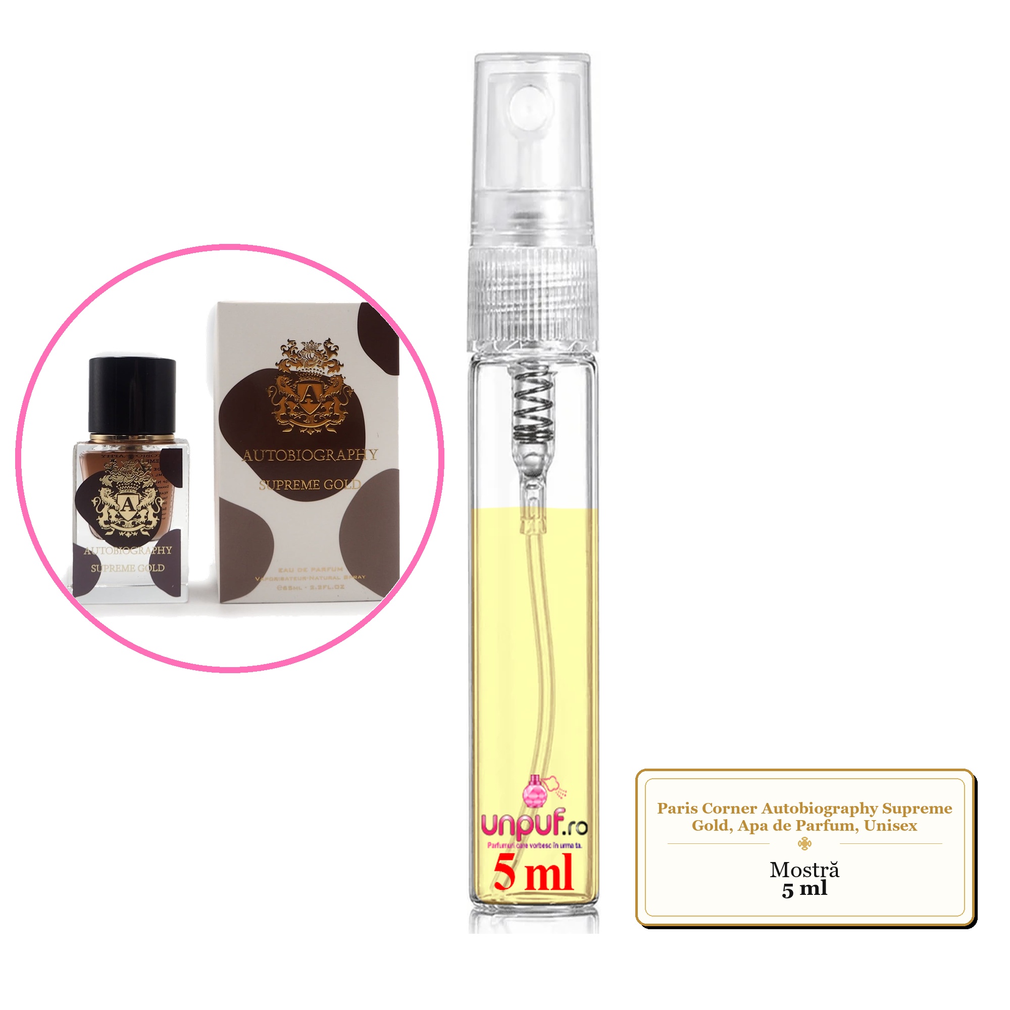 Mostra fiola din Parfumul Paris Corner Autobiography Supreme Gold, Apa de Parfum, Unisex, decant sticla cu pulverizator