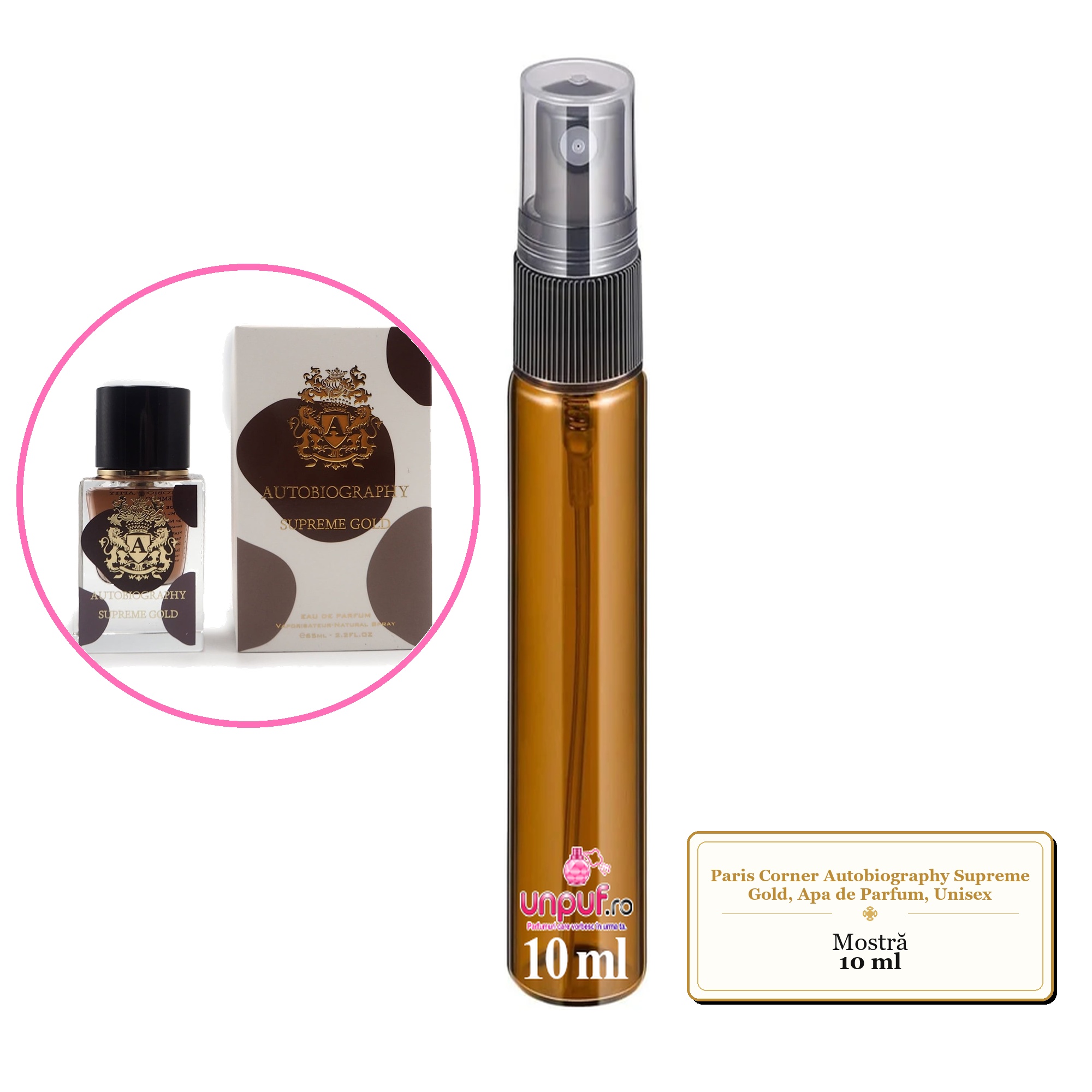 Mostra fiola din Parfumul Paris Corner Autobiography Supreme Gold, Apa de Parfum, Unisex, decant sticla cu pulverizator