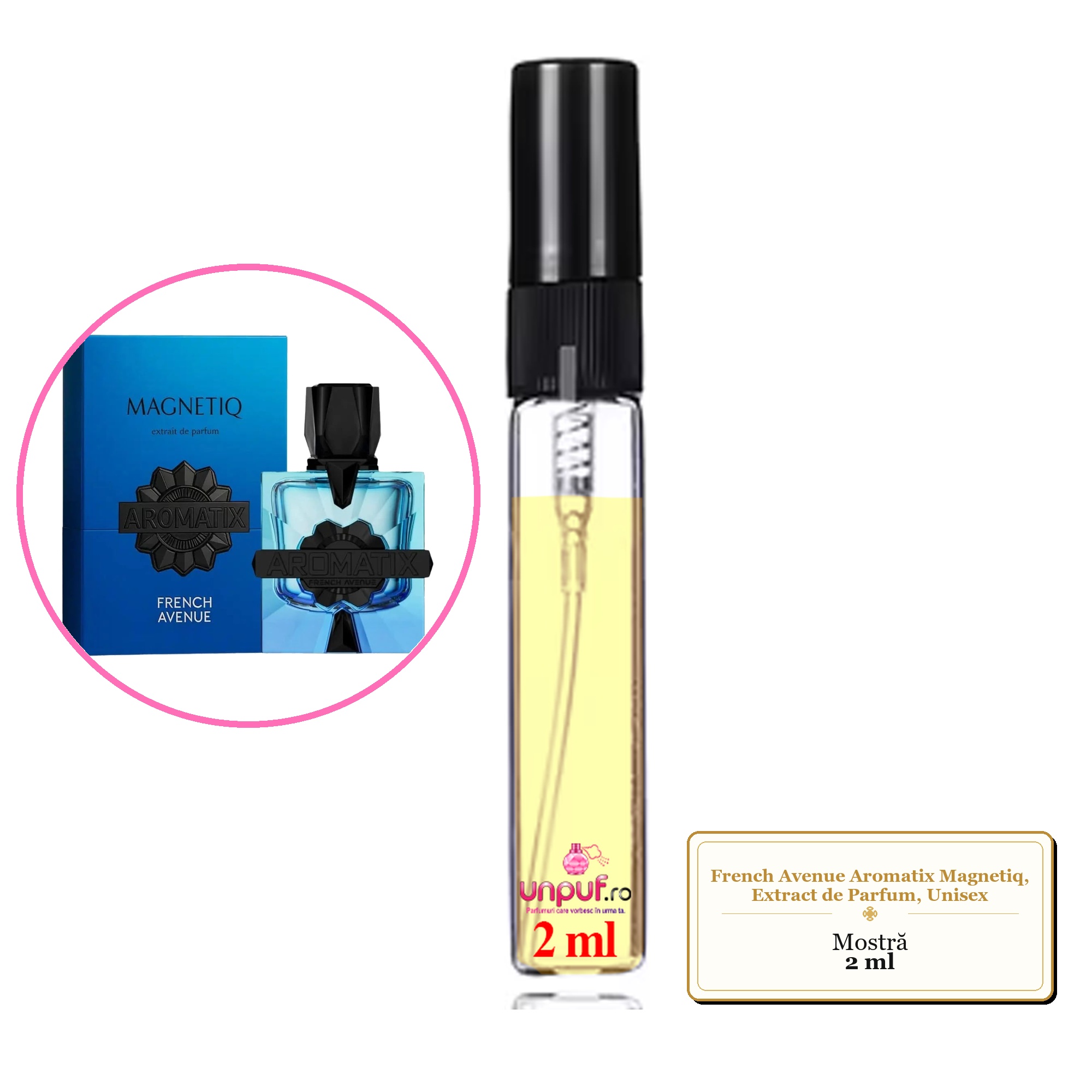 Mostra fiola din Parfumul French Avenue Aromatix Magnetiq, Extract de Parfum, Unisex, decant sticla cu pulverizator