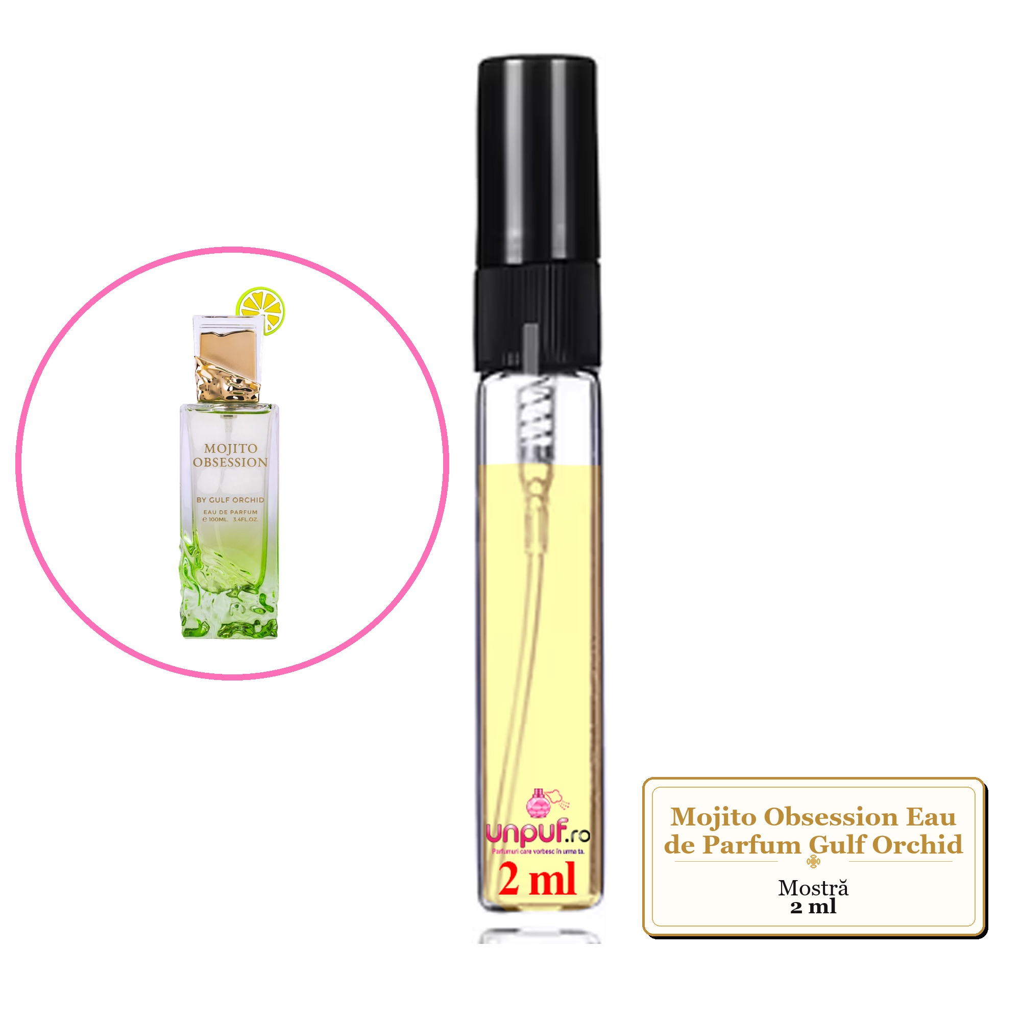 Mostra fiola din Parfumul Mojito Obsession Eau de Parfum Gulf Orchid , decant sticla cu pulverizator