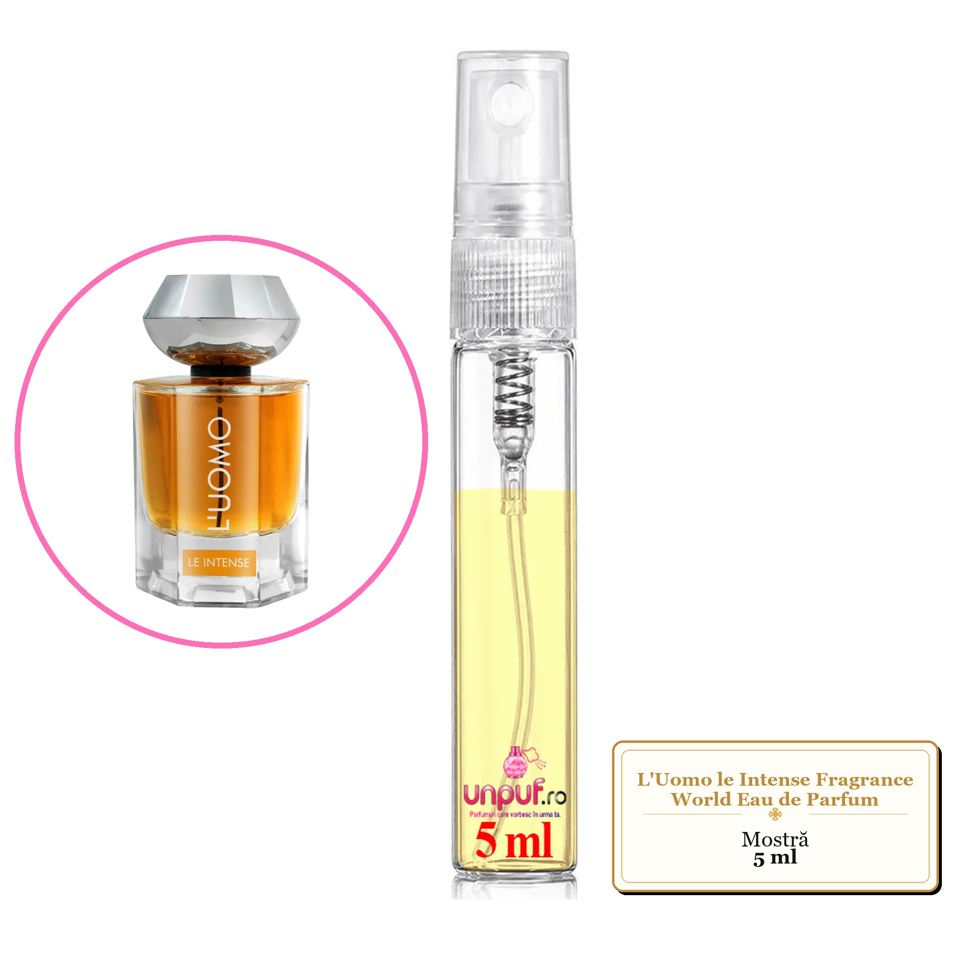 Mostra fiola din Parfumul L'Uomo le Intense Fragrance World Eau de Parfum, decant sticla cu pulverizator