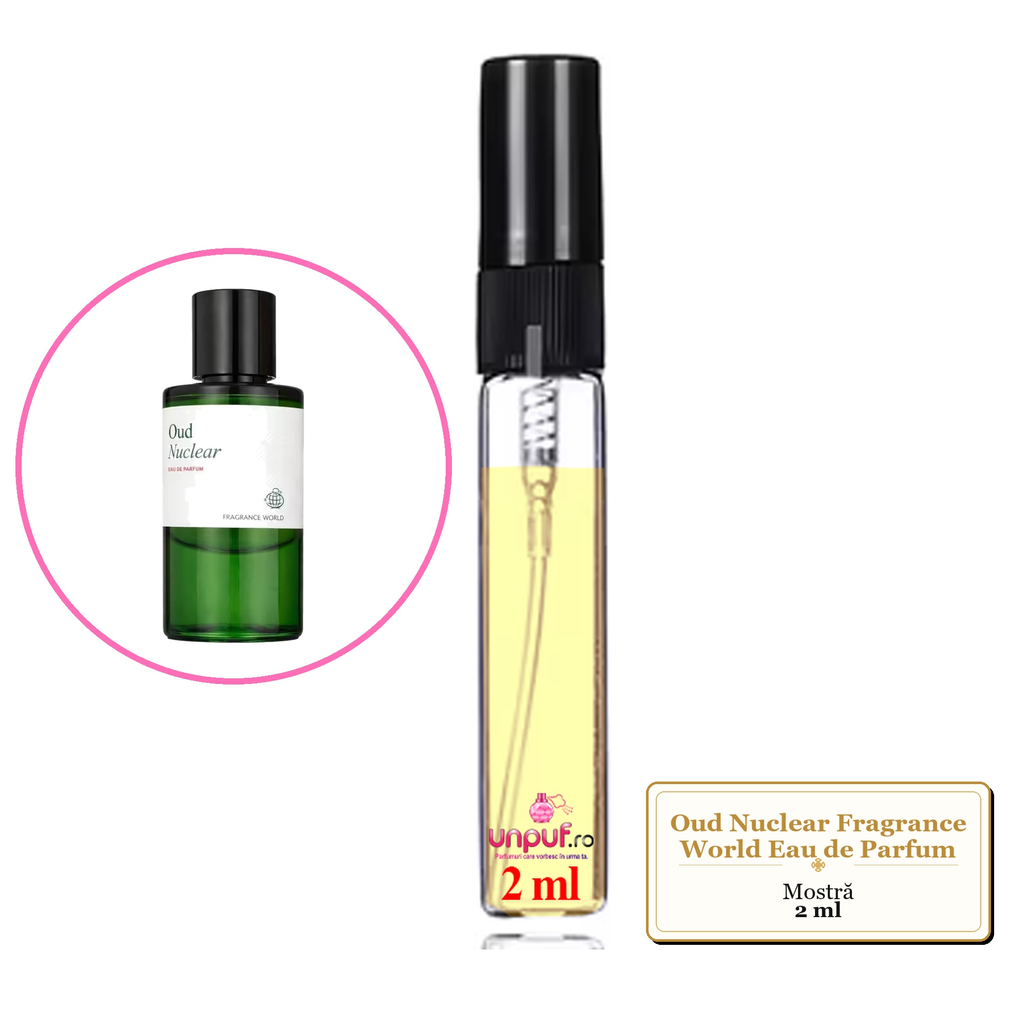 Mostra fiola din Parfumul Oud Nuclear Fragrance World Eau de Parfum, decant sticla cu pulverizator