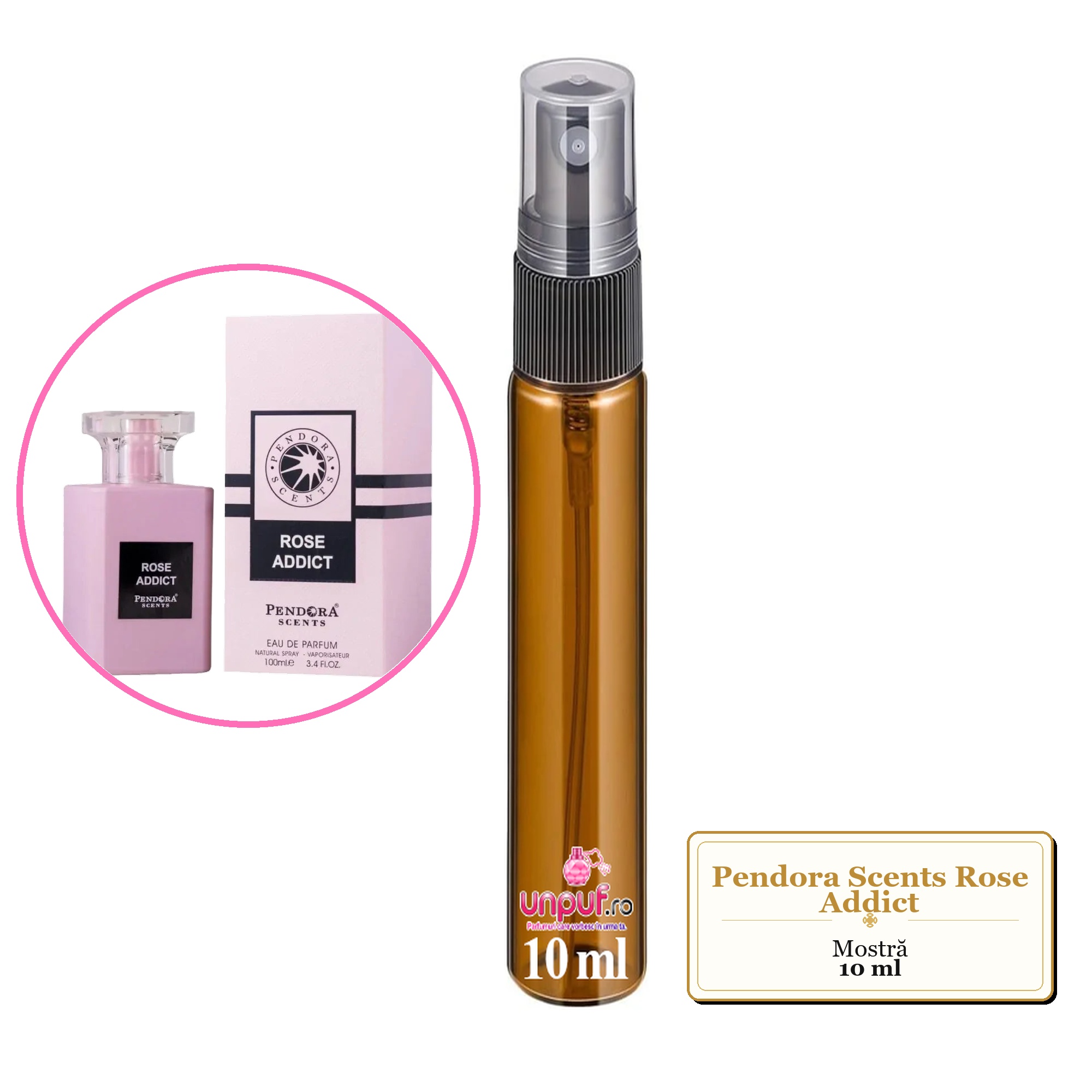 Mostra fiola din Parfumul Pendora Scents Rose Addict, decant sticla cu pulverizator 
