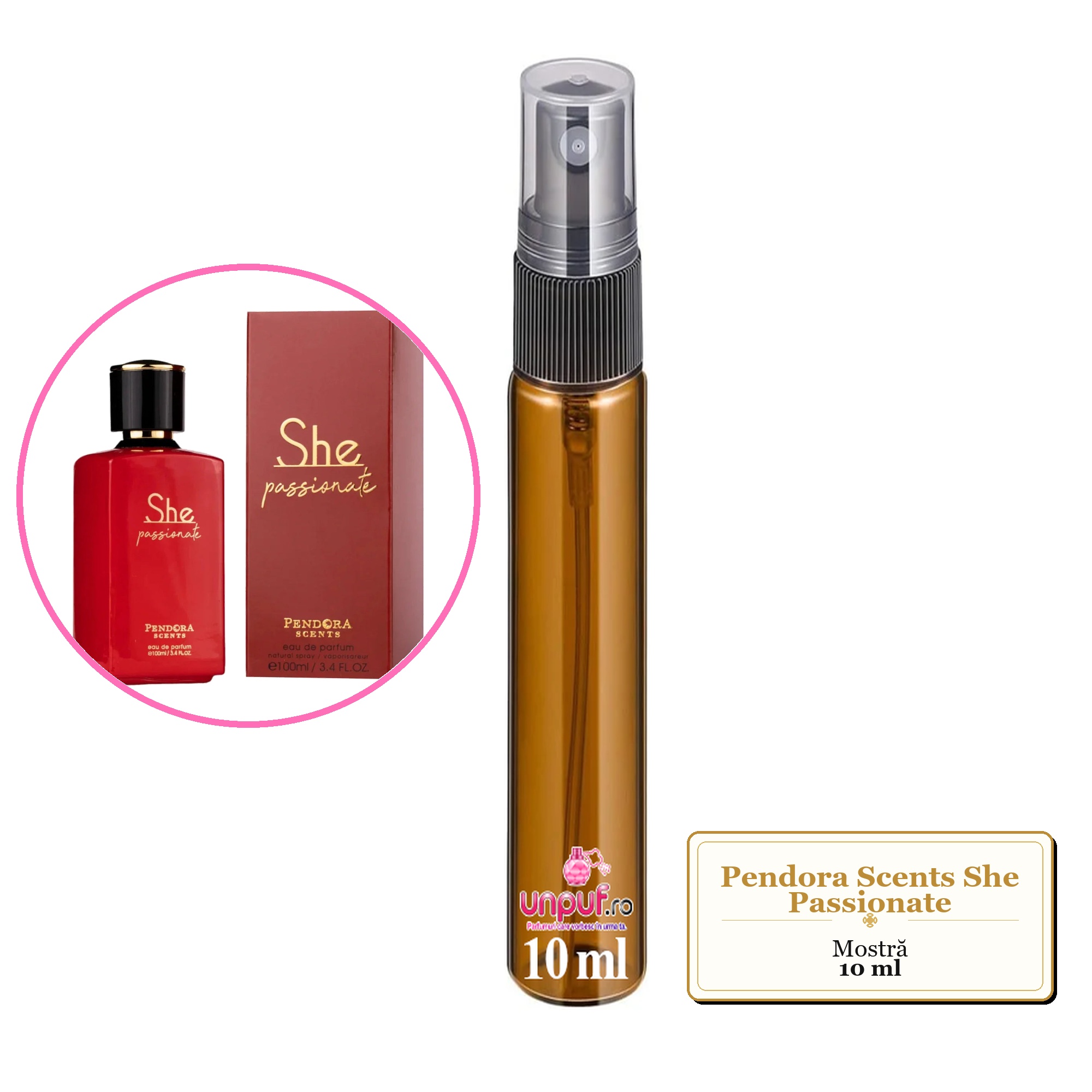 Mostra fiola din Parfumul Pendora Scents She Passionate, decant sticla cu pulverizator 