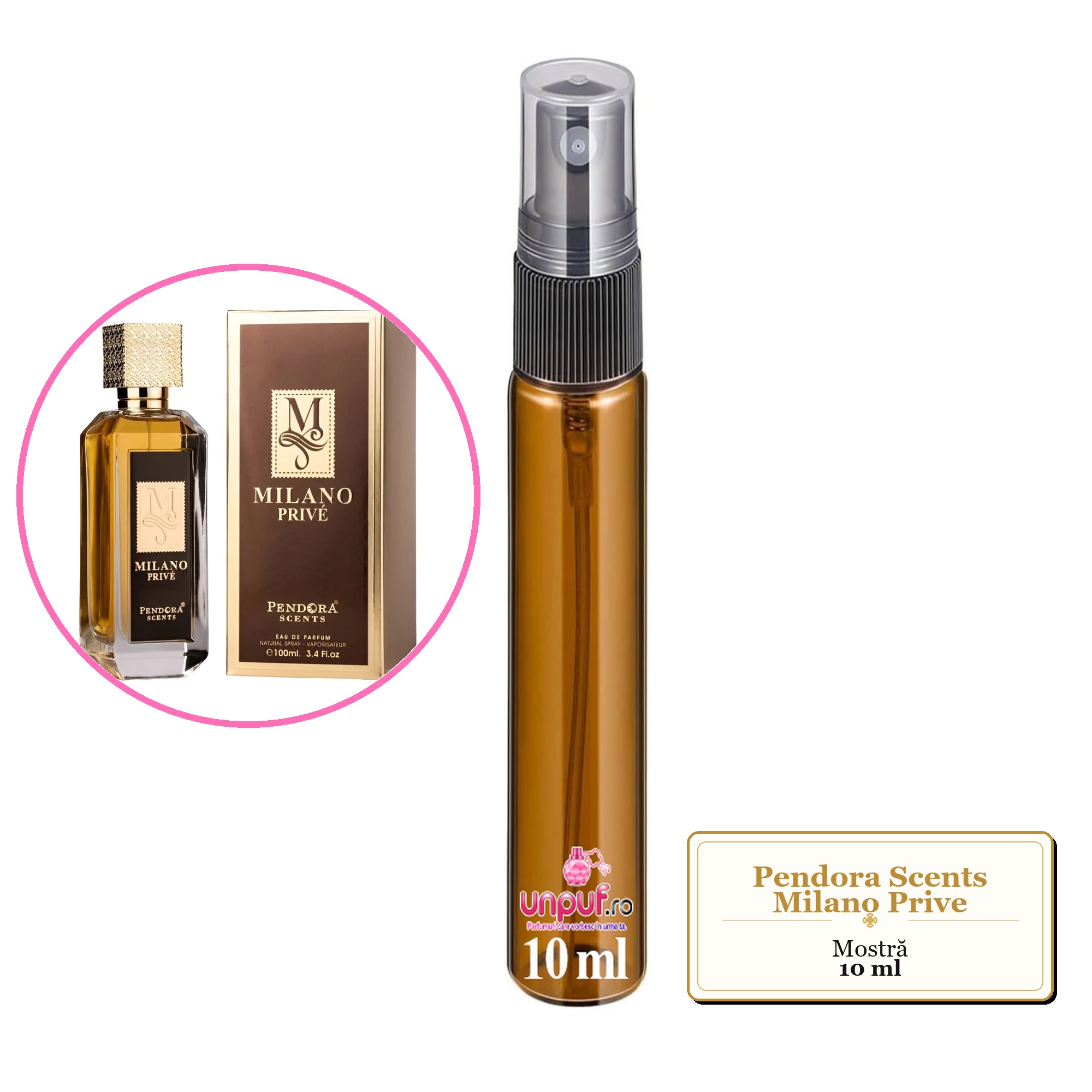 Mostra fiola din Parfumul Pendora Scents Milano Prive, decant sticla cu pulverizator 