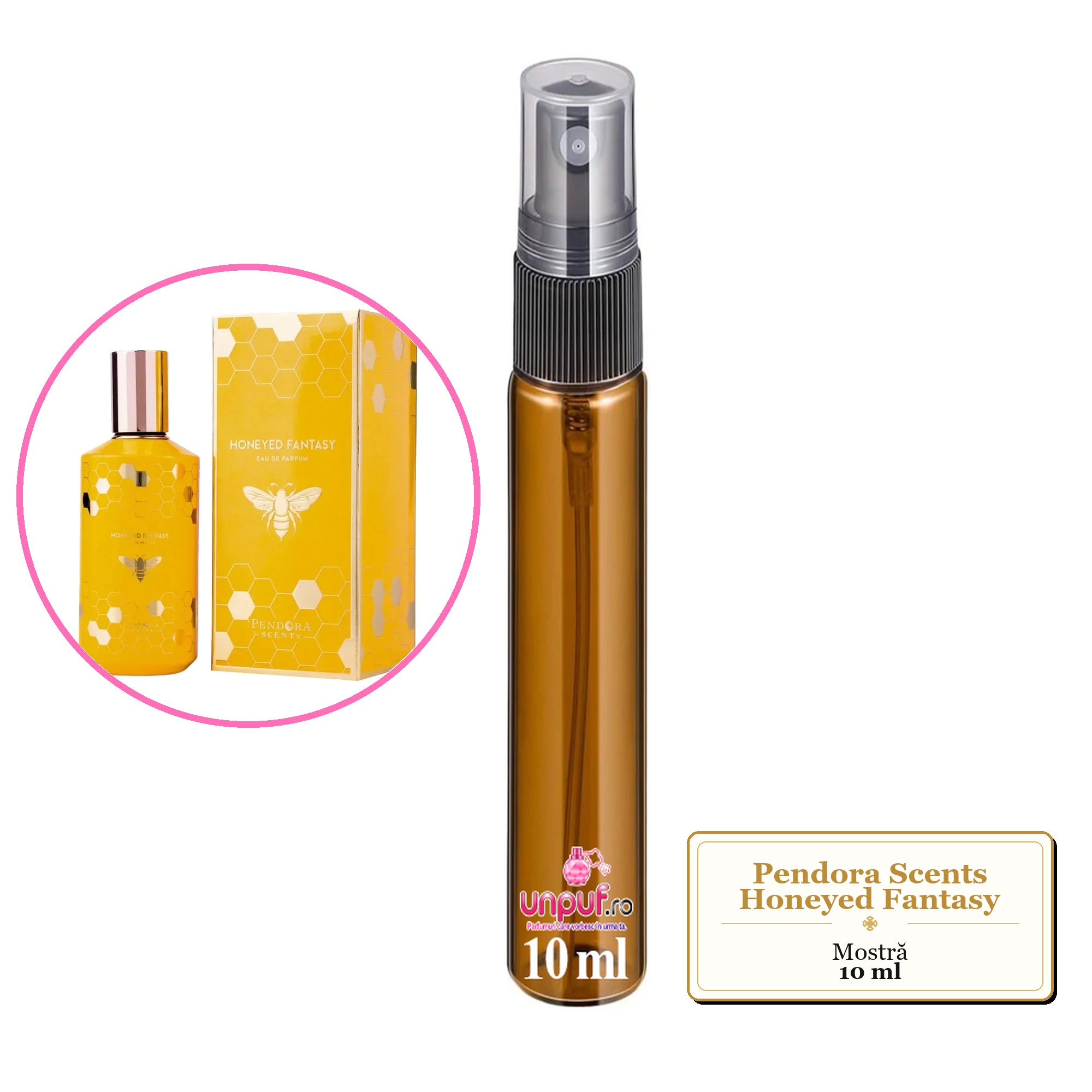 Mostra fiola din Parfumul Pendora Scents Honeyed Fantasy, decant sticla cu pulverizator 
