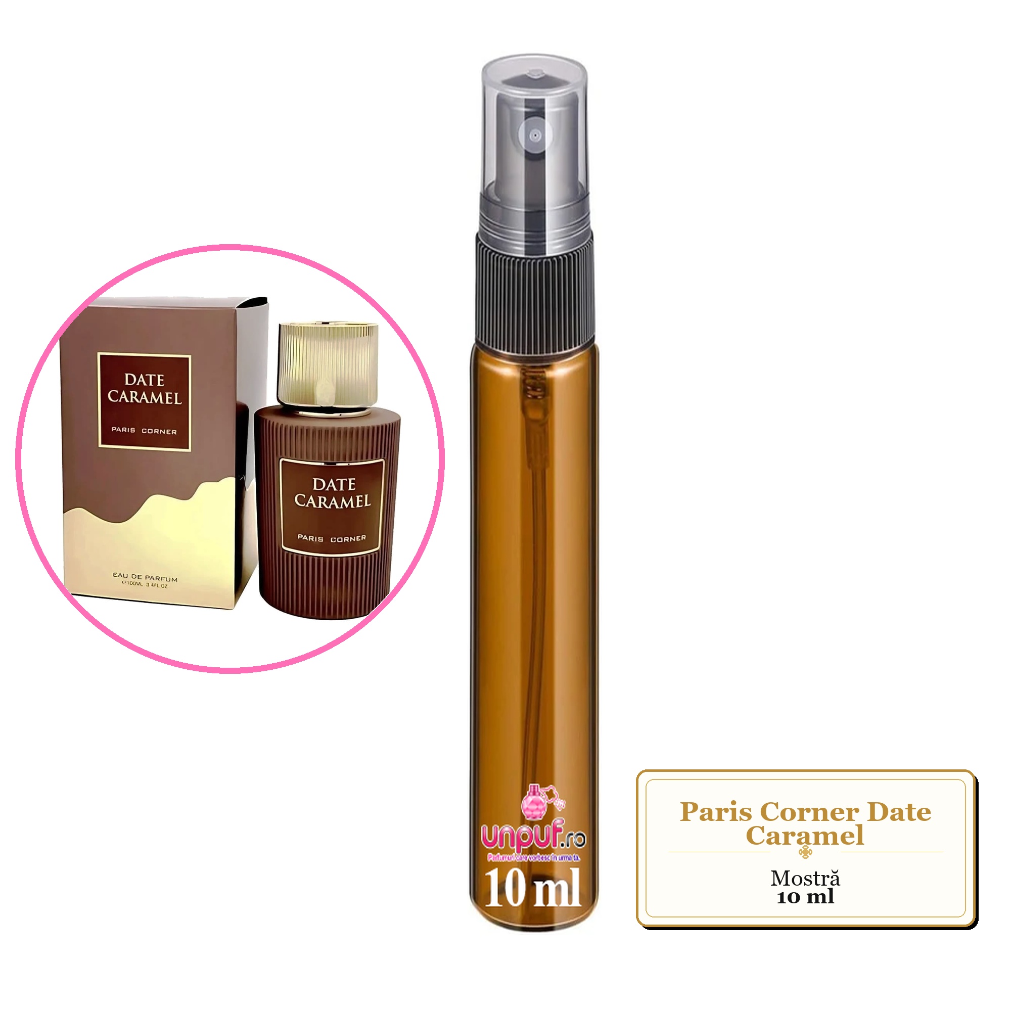 Mostra fiola din Parfumul Paris Corner Date Caramel, decant sticla cu pulverizator 