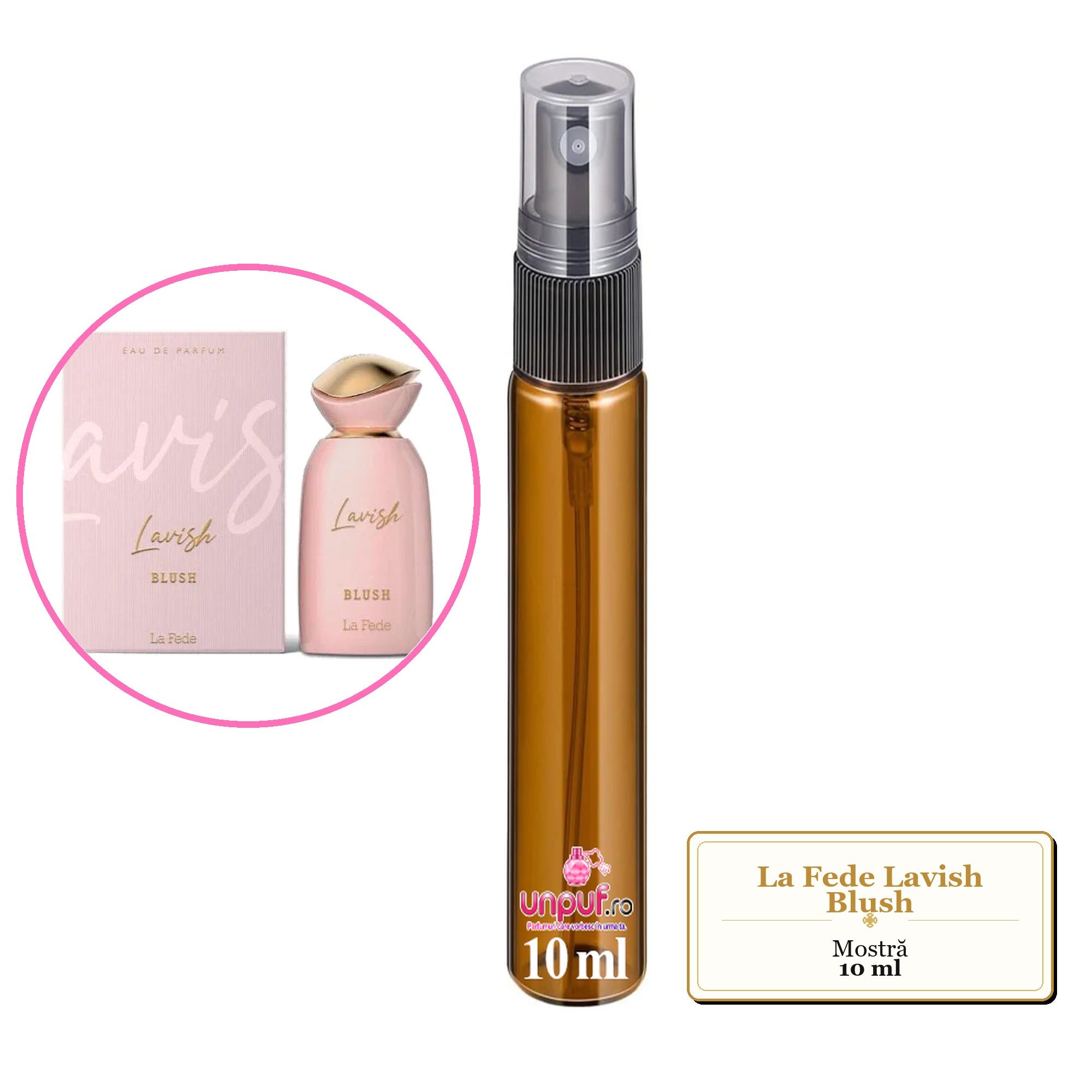 Mostra fiola din Parfumul La Fede Lavish Blush, decant sticla cu pulverizator 