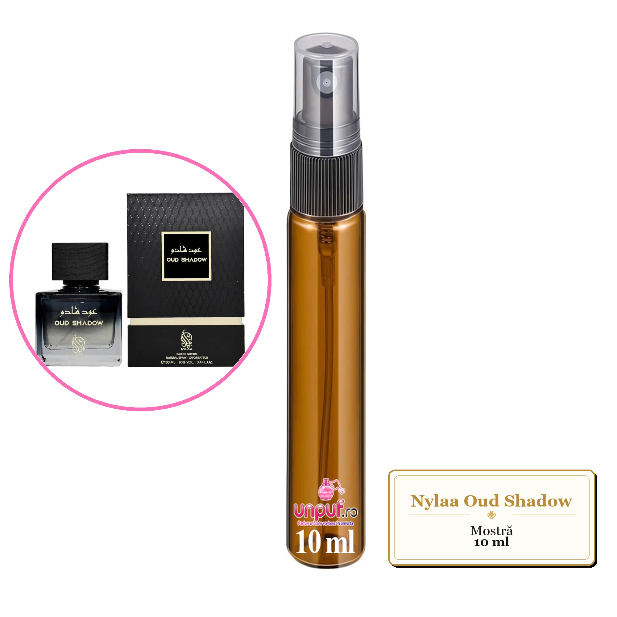 Mostra fiola din Parfumul Nylaa Oud Shadow, decant sticla cu pulverizator 
