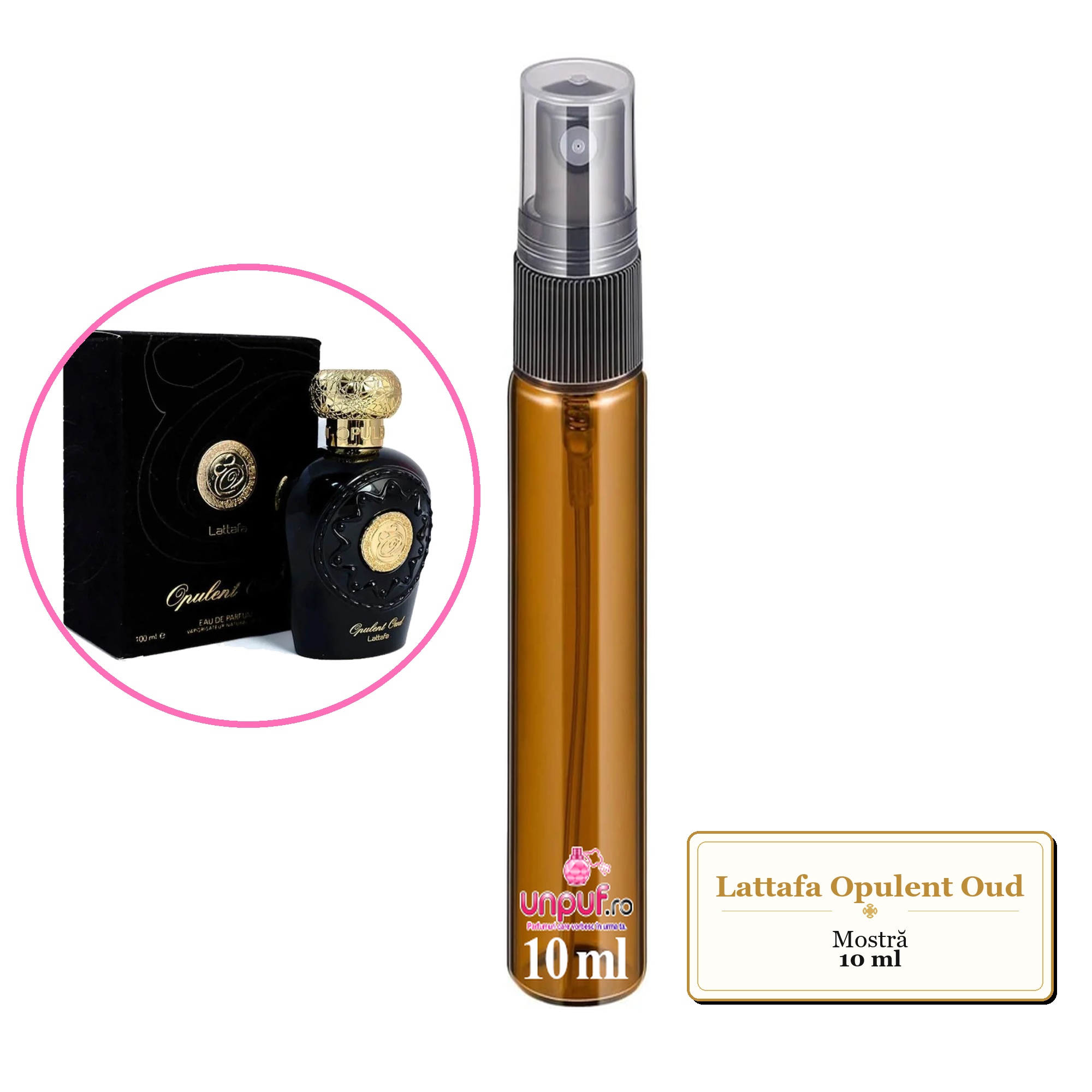Mostra fiola din Parfumul Lattafa Opulent Oud, decant sticla cu pulverizator 