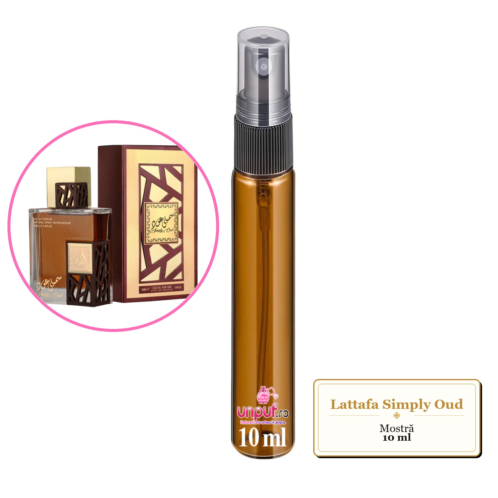 Mostra fiola din Parfumul Lattafa Simply Oud, decant sticla cu pulverizator 