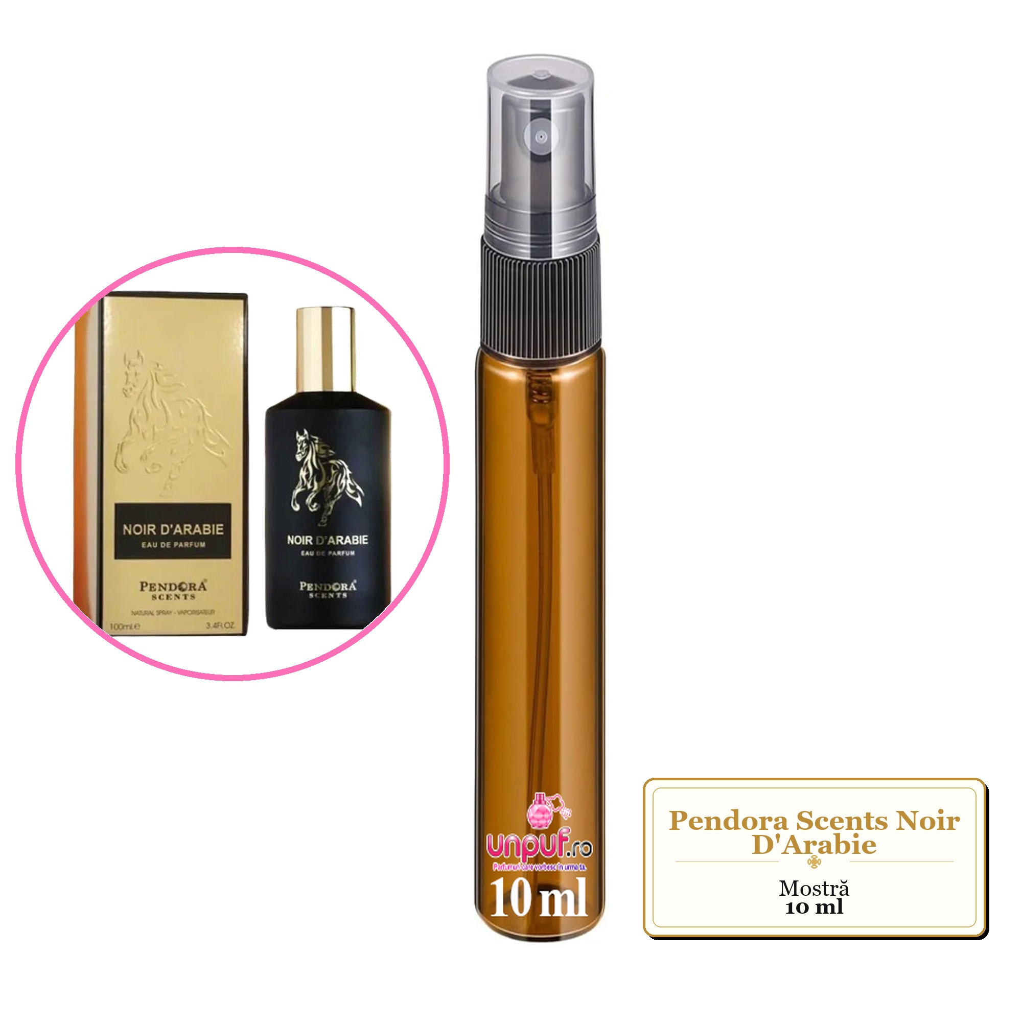 Mostra fiola din Parfumul Pendora Scents Noir D'Arabie, decant sticla cu pulverizator 