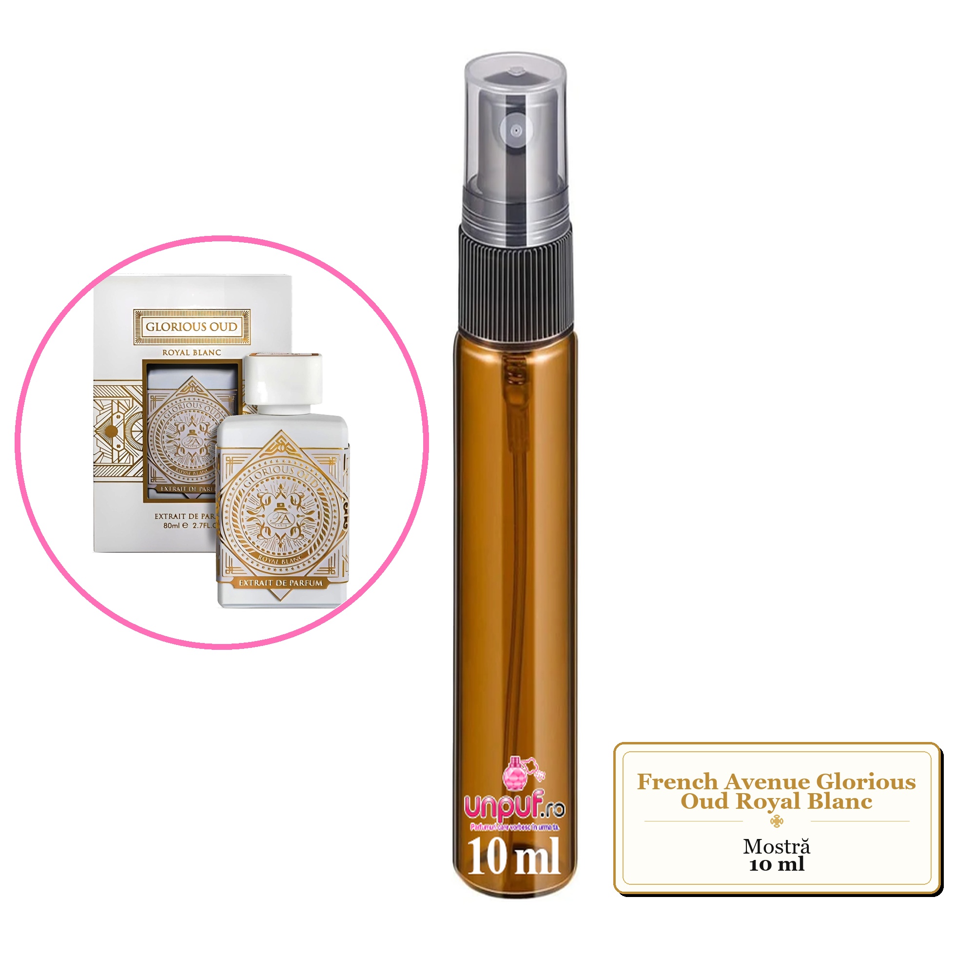 Mostra fiola din Parfumul French Avenue Glorious Oud Royal Blanc, decant sticla cu pulverizator 
