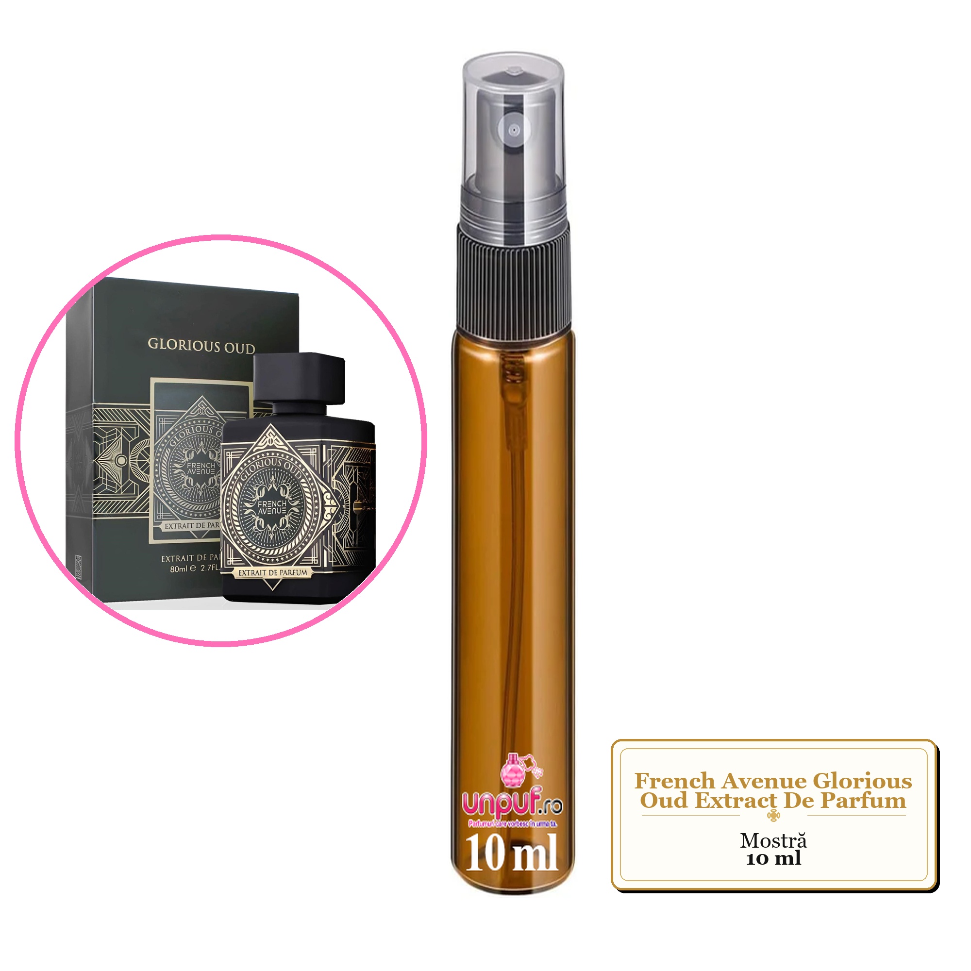 Mostra fiola din Parfumul French Avenue Glorious Oud Extract De Parfum, decant sticla cu pulverizator