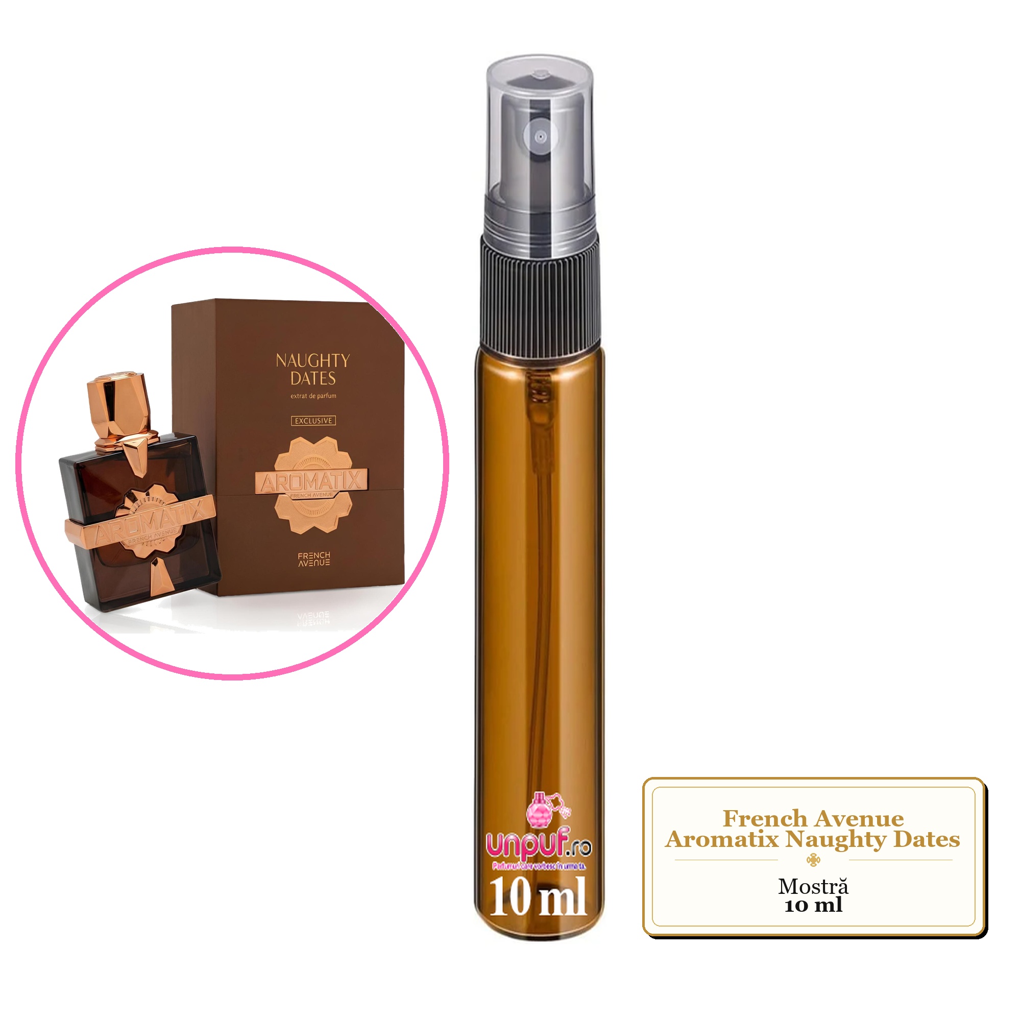 Mostra fiola din Parfumul French Avenue Aromatix Naughty Dates, decant sticla cu pulverizator
