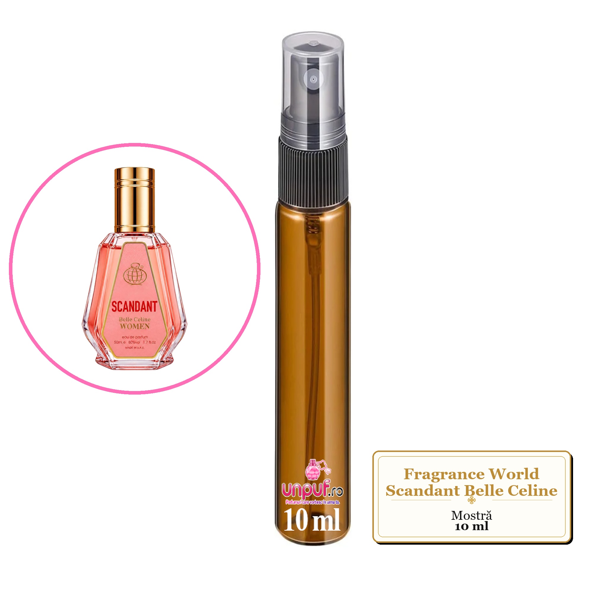 Mostra fiola din Parfumul Fragrance World Scandant Belle Celine, decant sticla cu pulverizator 