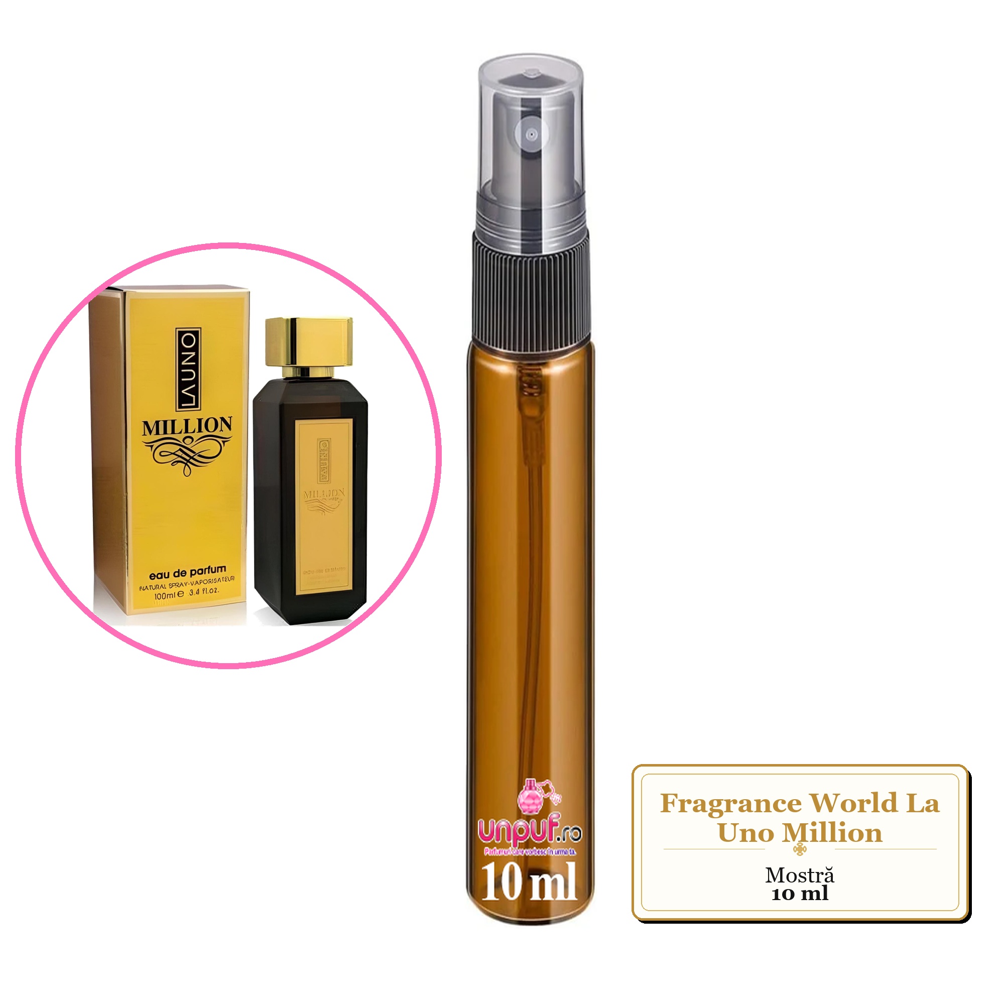 Mostra fiola din Parfumul Fragrance World La Uno Million, decant sticla cu pulverizator 