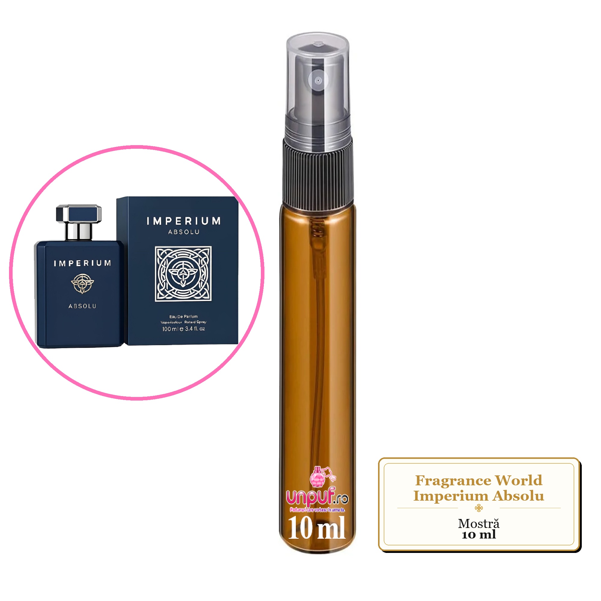 Mostra fiola din Parfumul Fragrance World Imperium Absolu, decant sticla cu pulverizator 