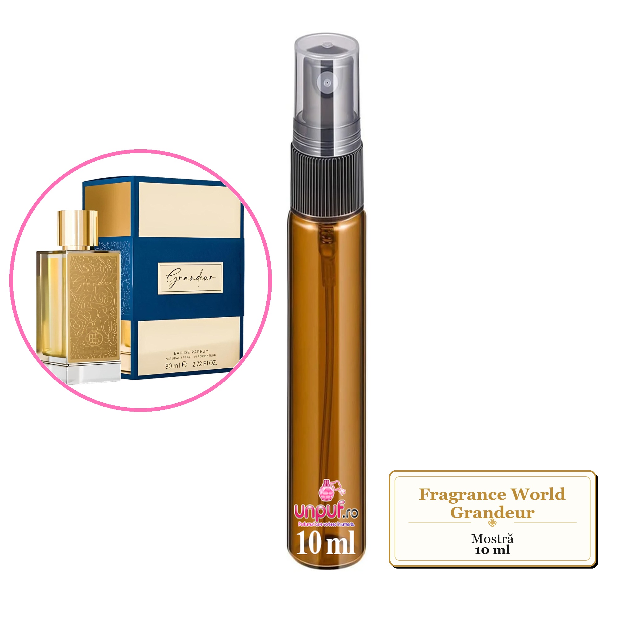 Mostra fiola din Parfumul Fragrance World Grandeur, decant sticla cu pulverizator 