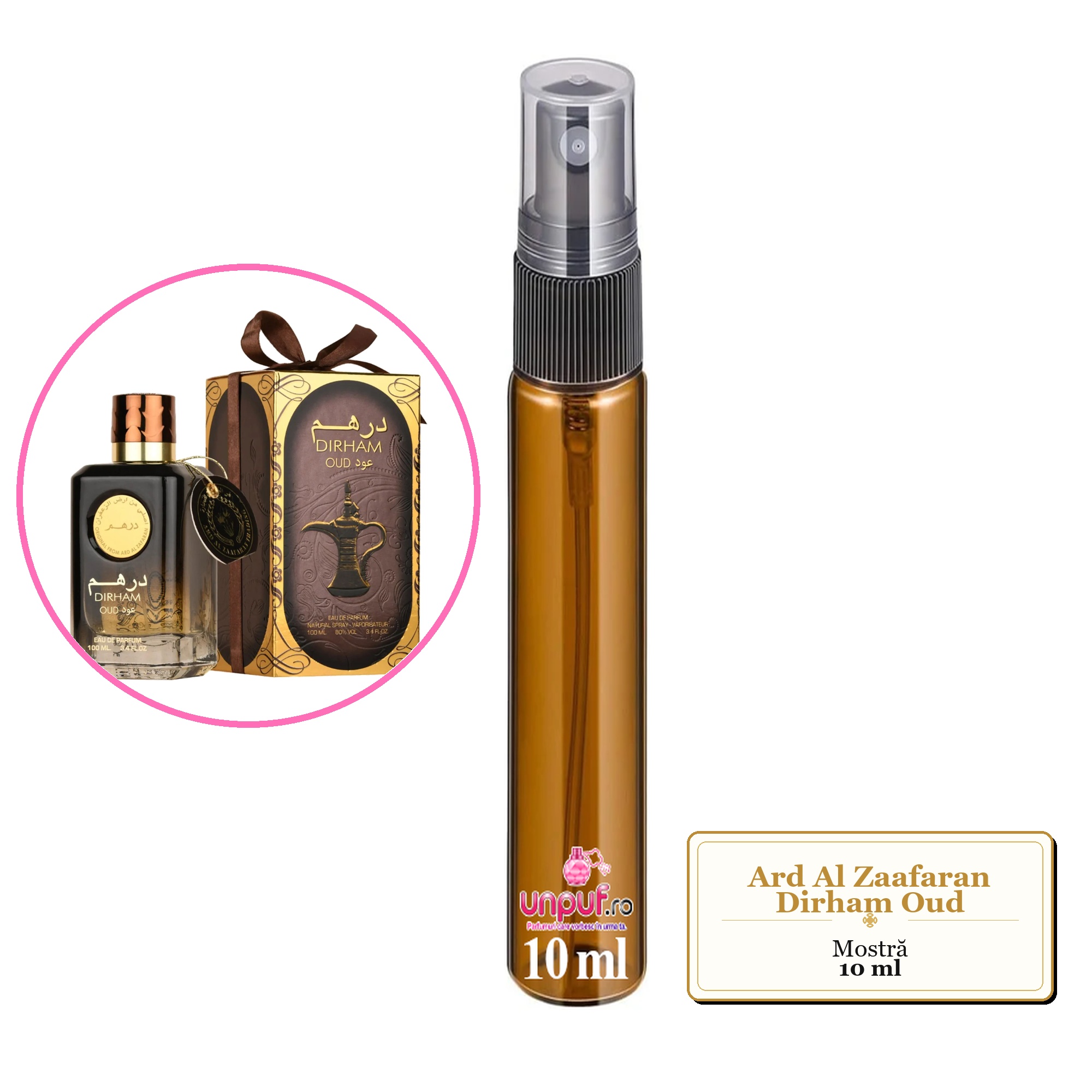 Mostra fiola din Parfumul Ard Al Zaafaran Dirham Oud, decant sticla cu pulverizator 